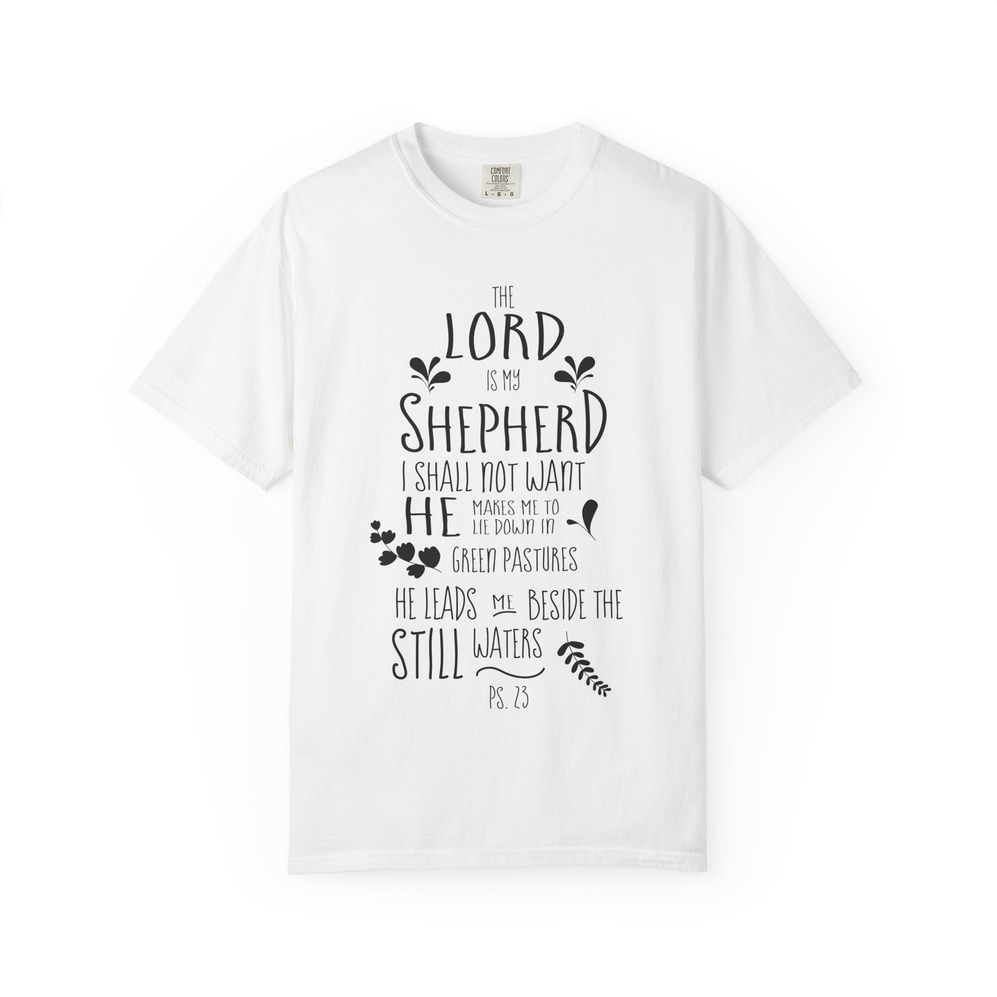 The Lord is my Shepherd T-shirt
