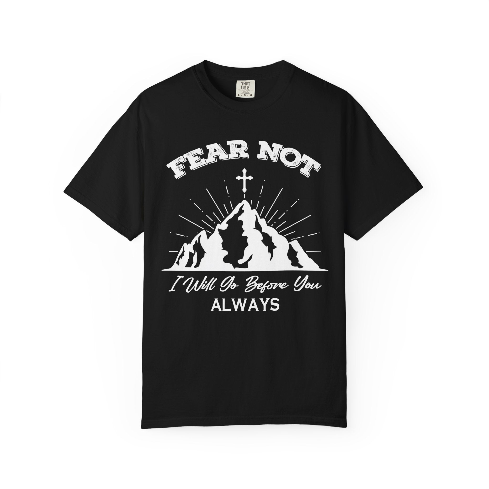 Fear Not T-shirt