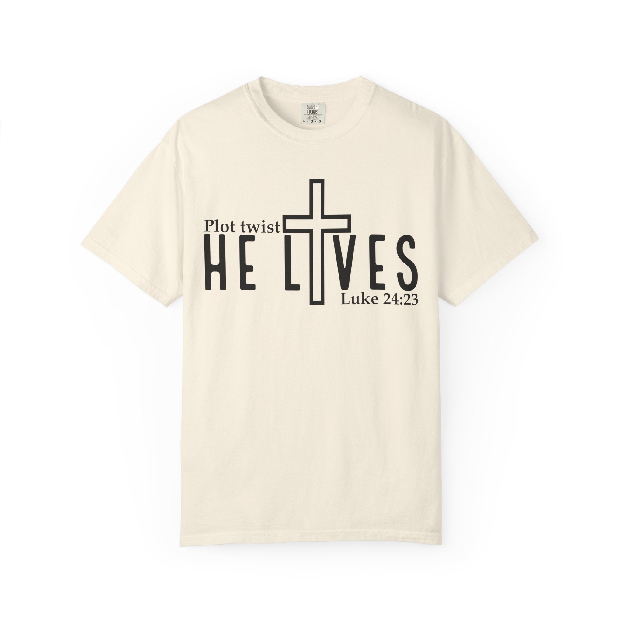 He is Alive T-shirt