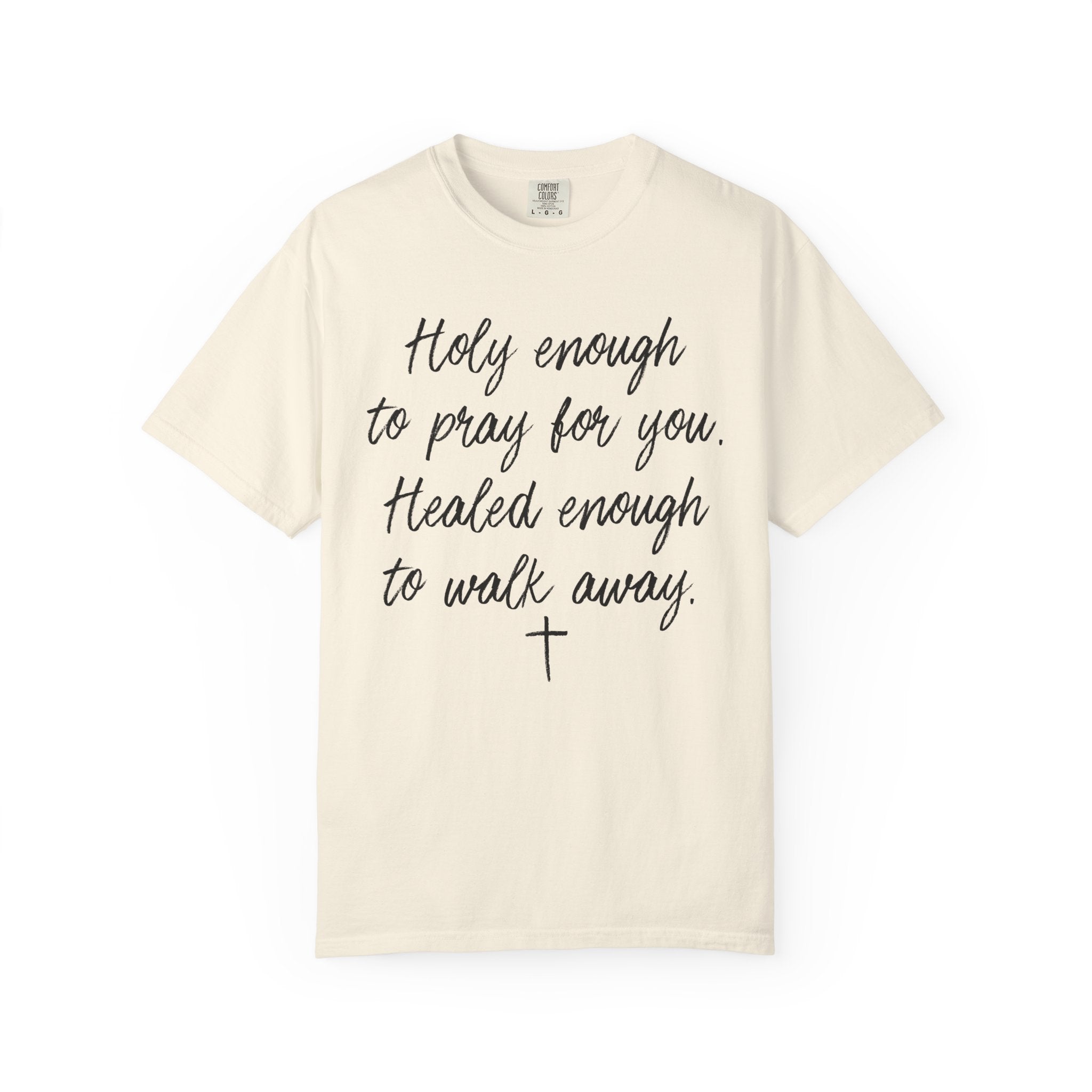 Pray, Heal, Walk T-shirt
