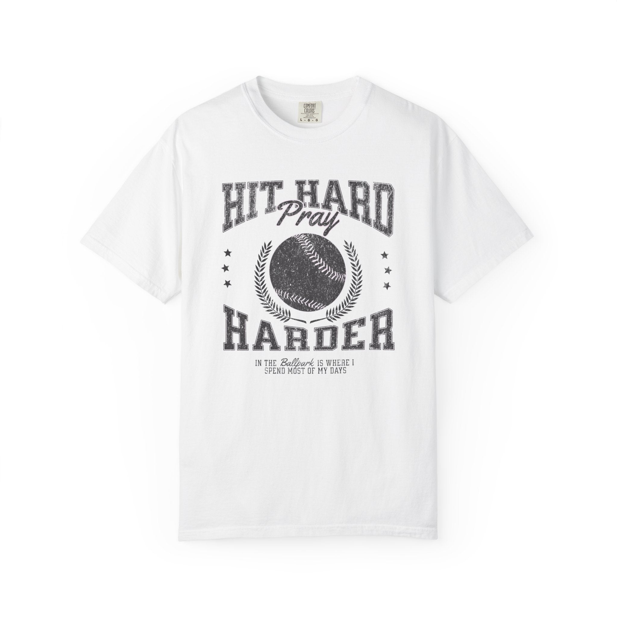 Hit Hard, Pray Harder T-shirt