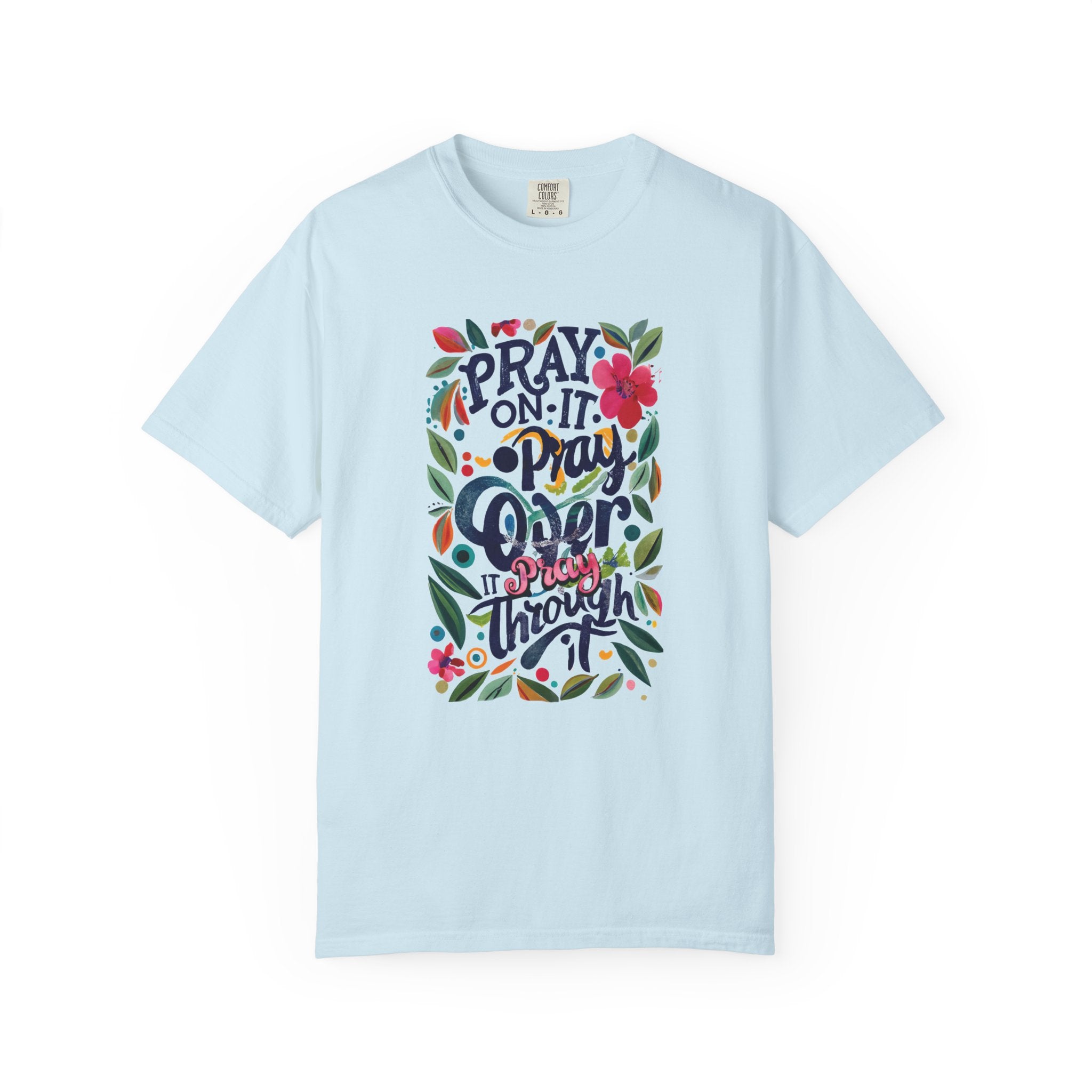 Pray Over It T-shirt