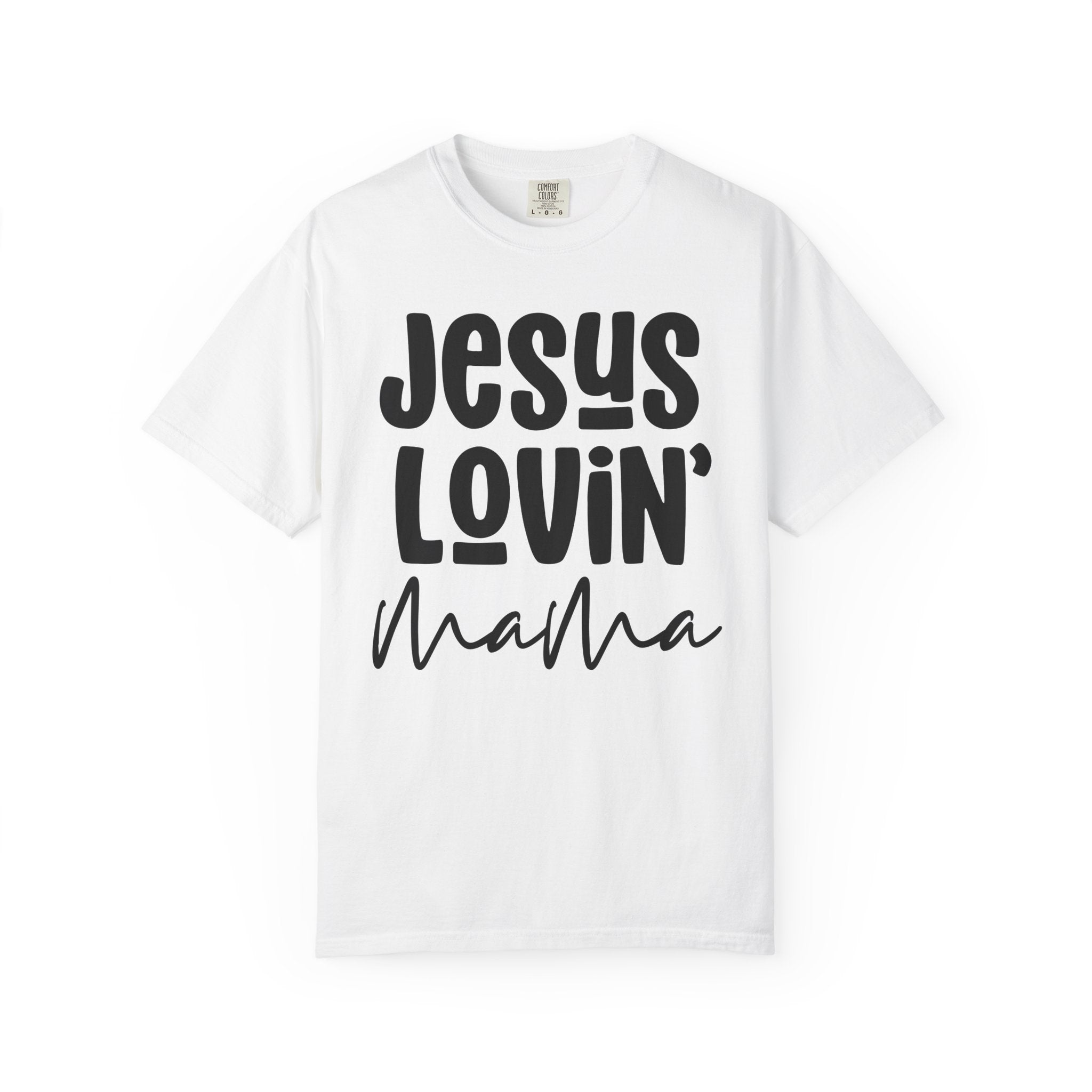 Jesus Lovin Mama T-shirt
