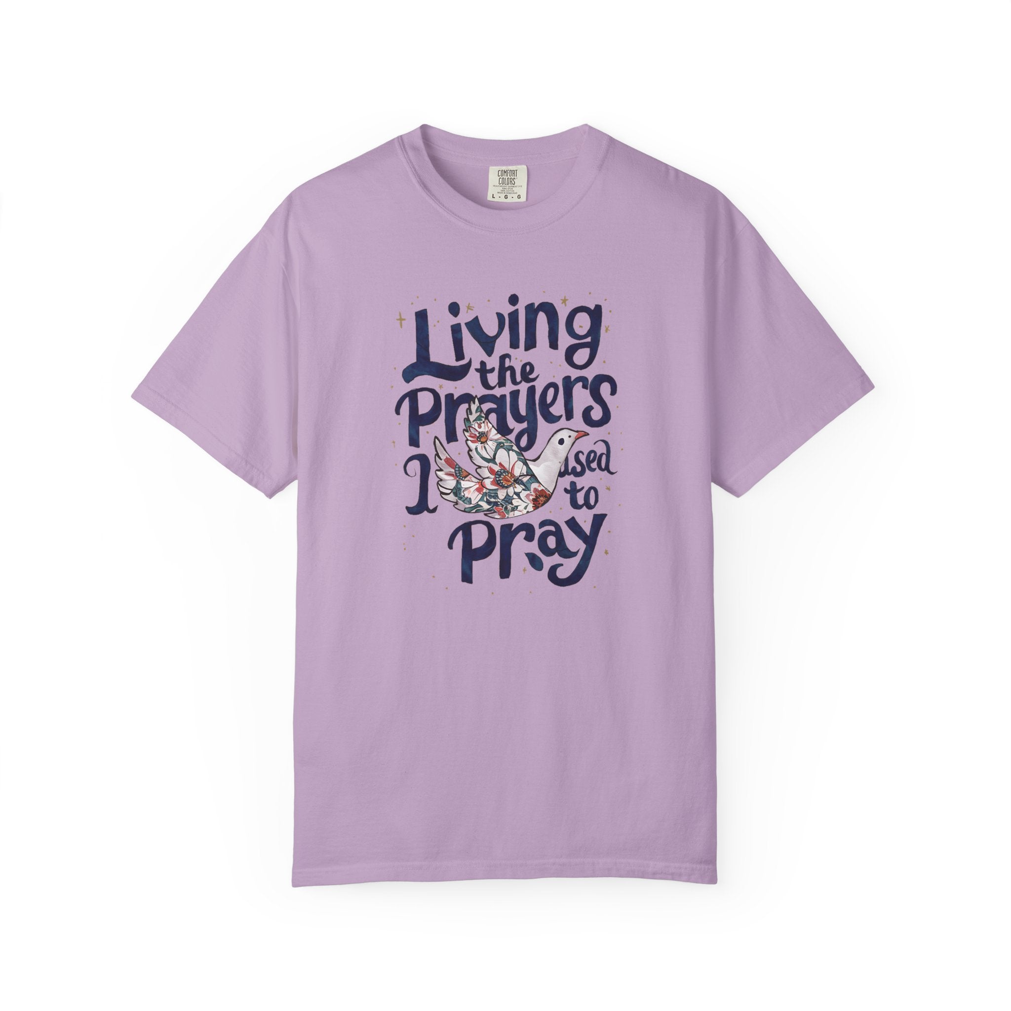 Living the Prayers T-shirt