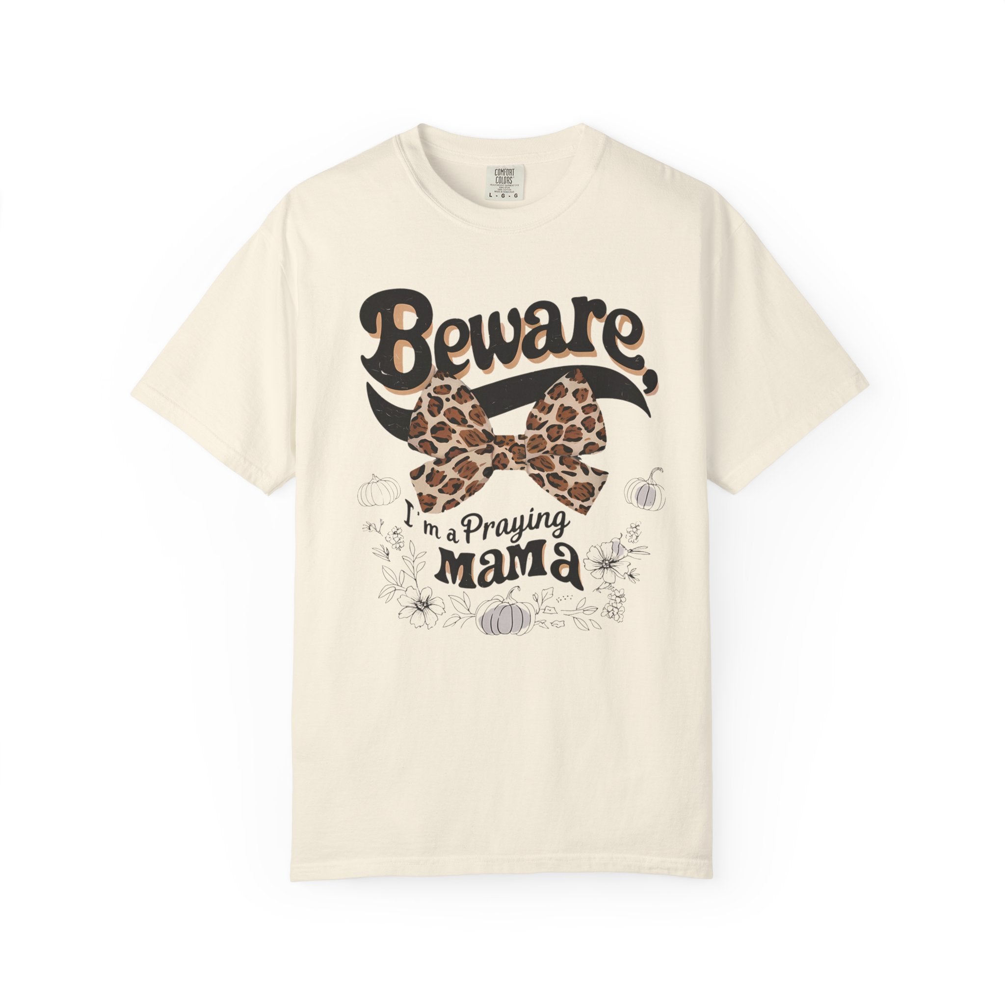 I'm a Praying Mama T-shirt