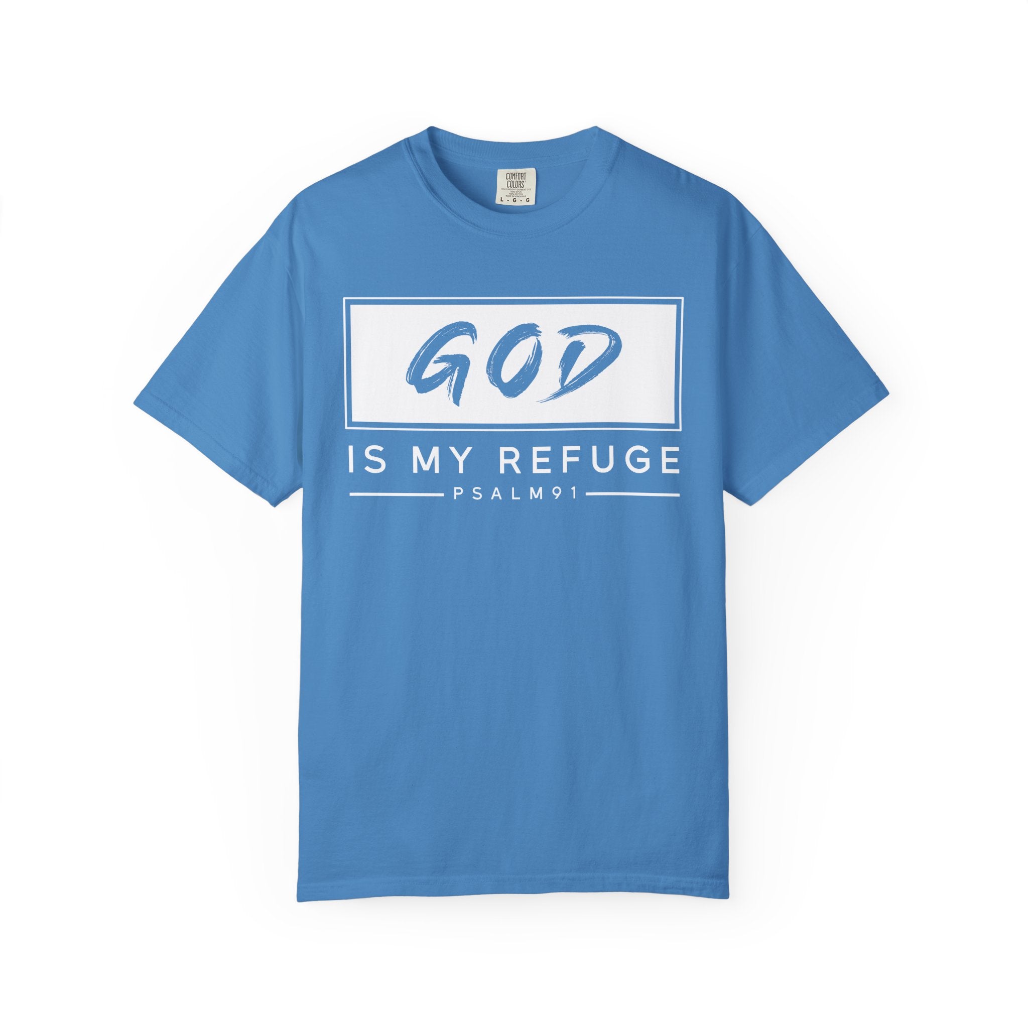 God is My Refuge T-shirt