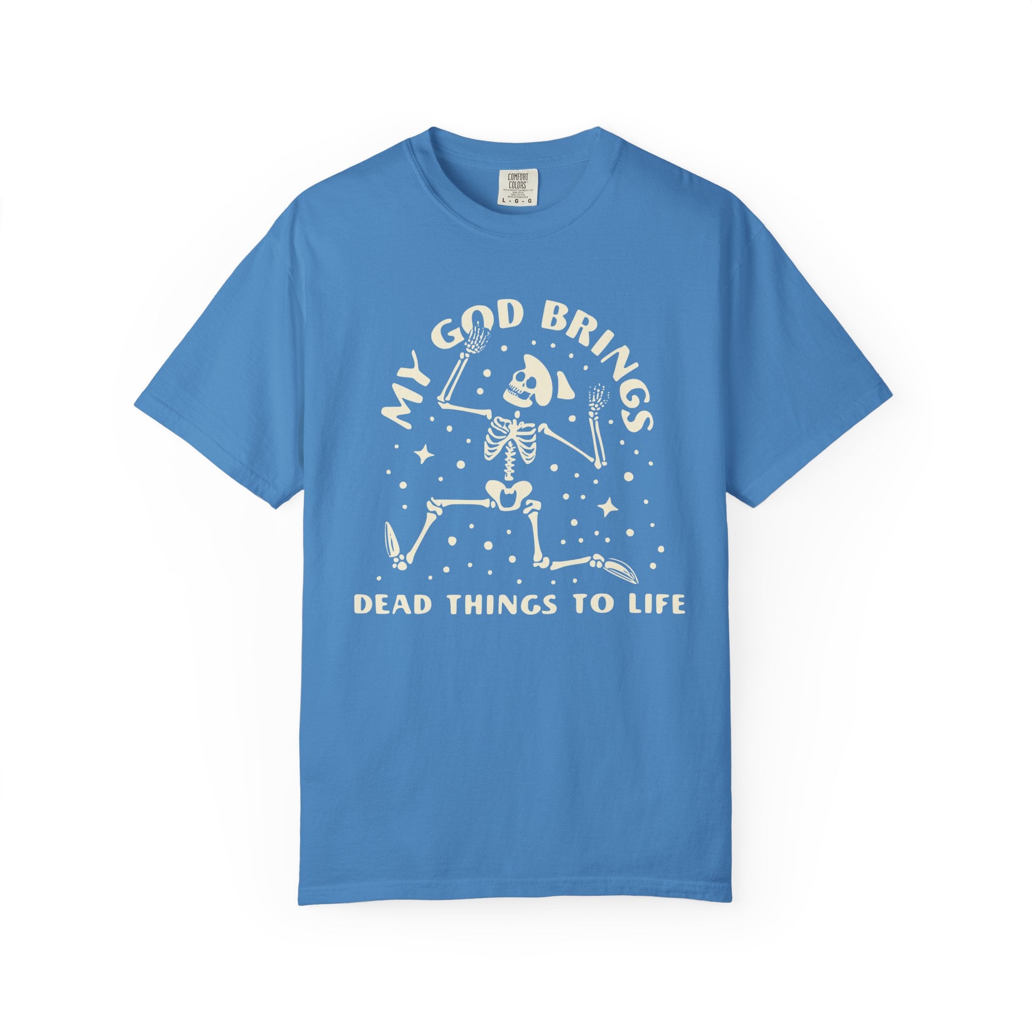 He Raises the Dead T-shirt