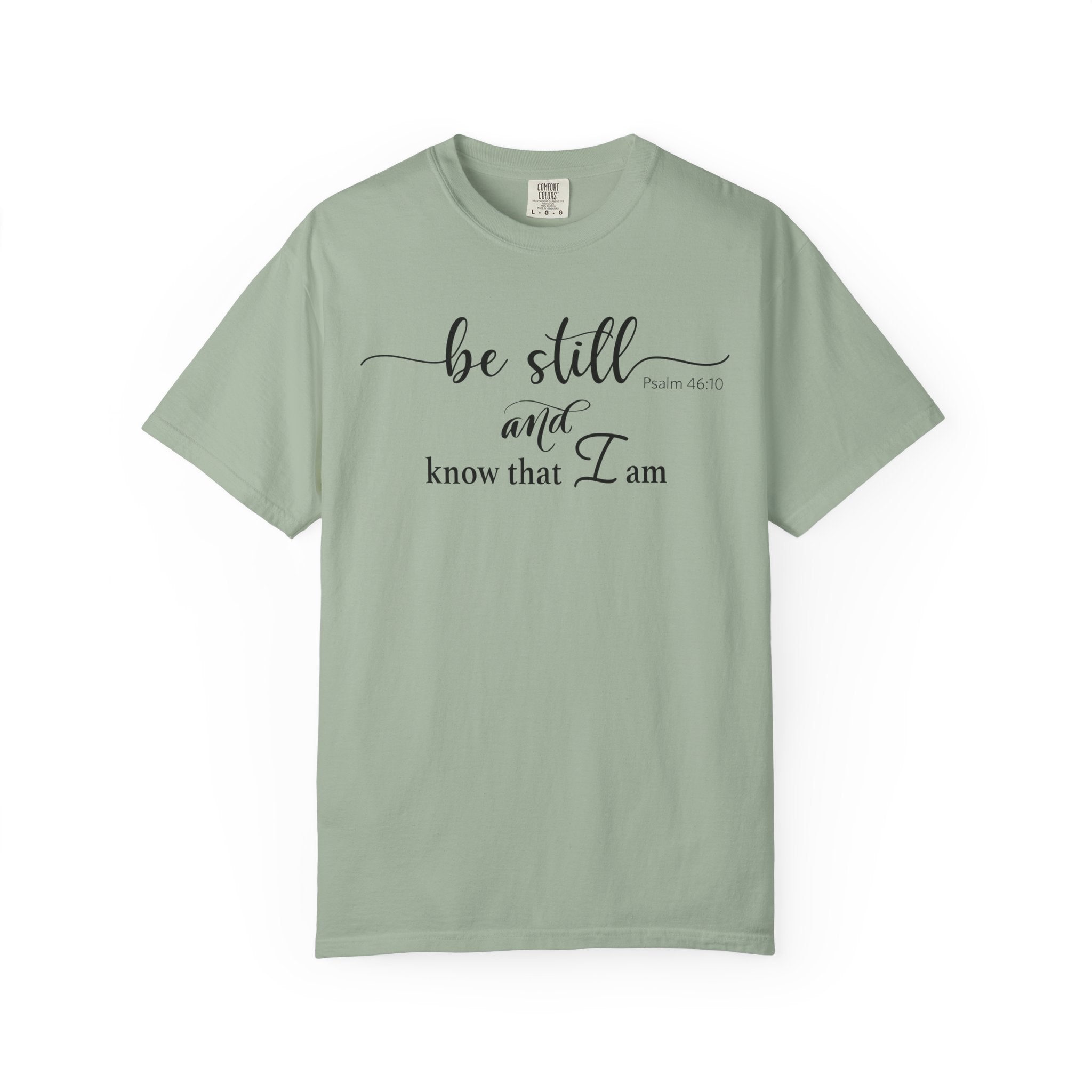 Be Still T-shirt