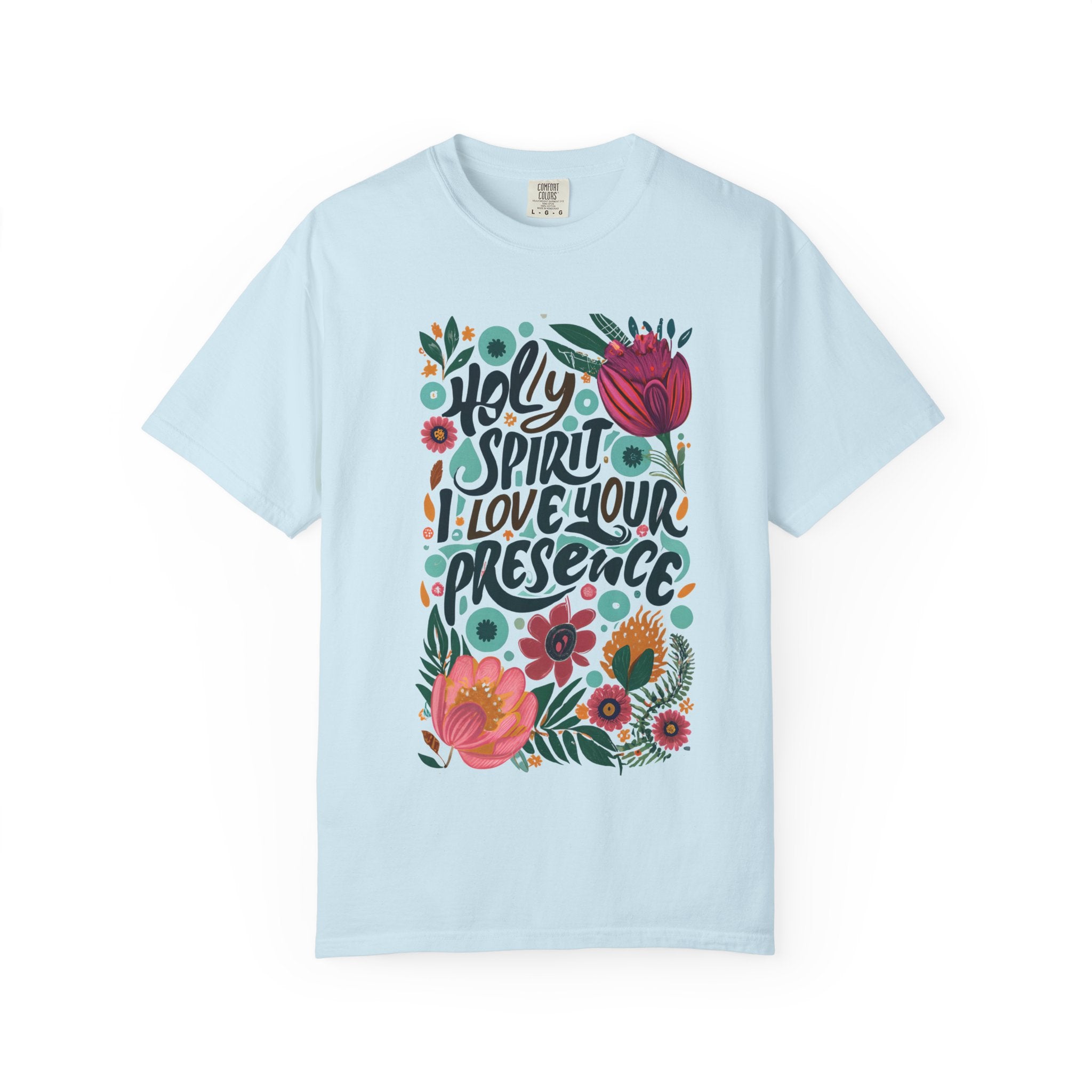 Love Your Presence T-shirt