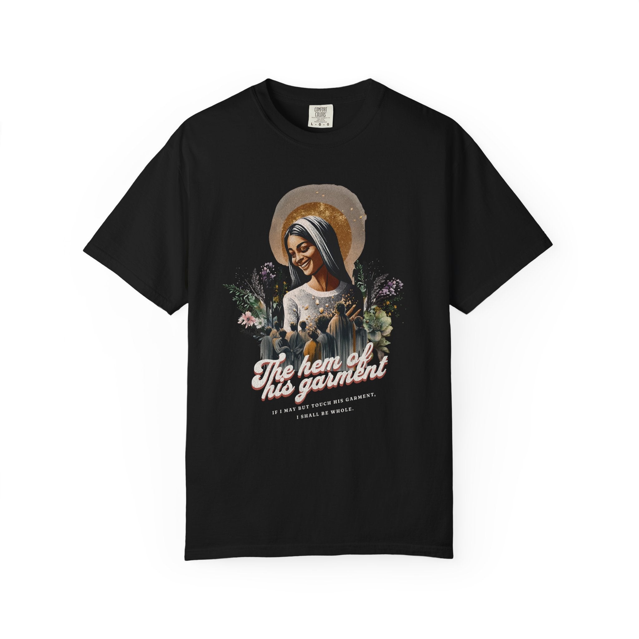 Hem of His Garment T-shirt