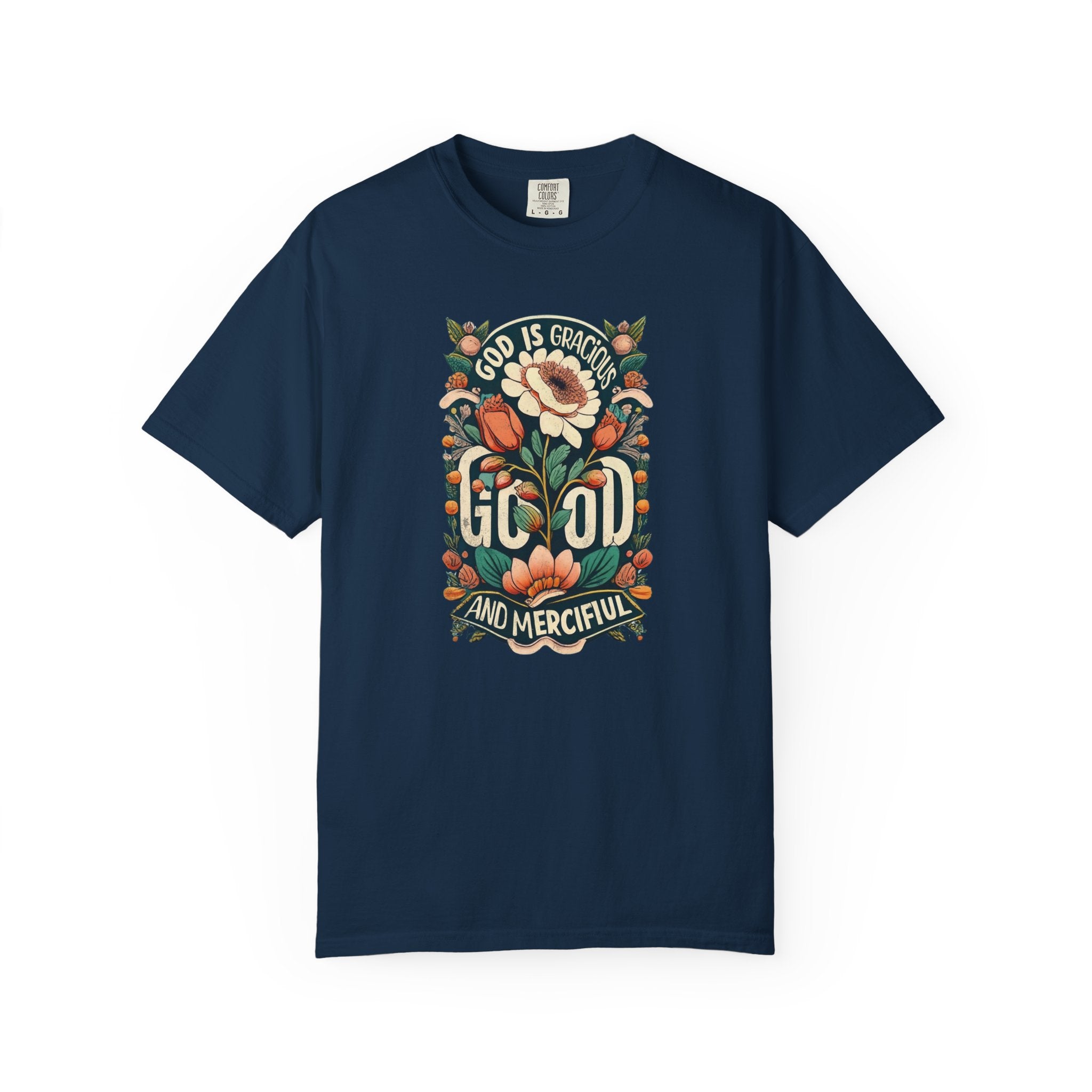 Gracious & Merciful T-shirt