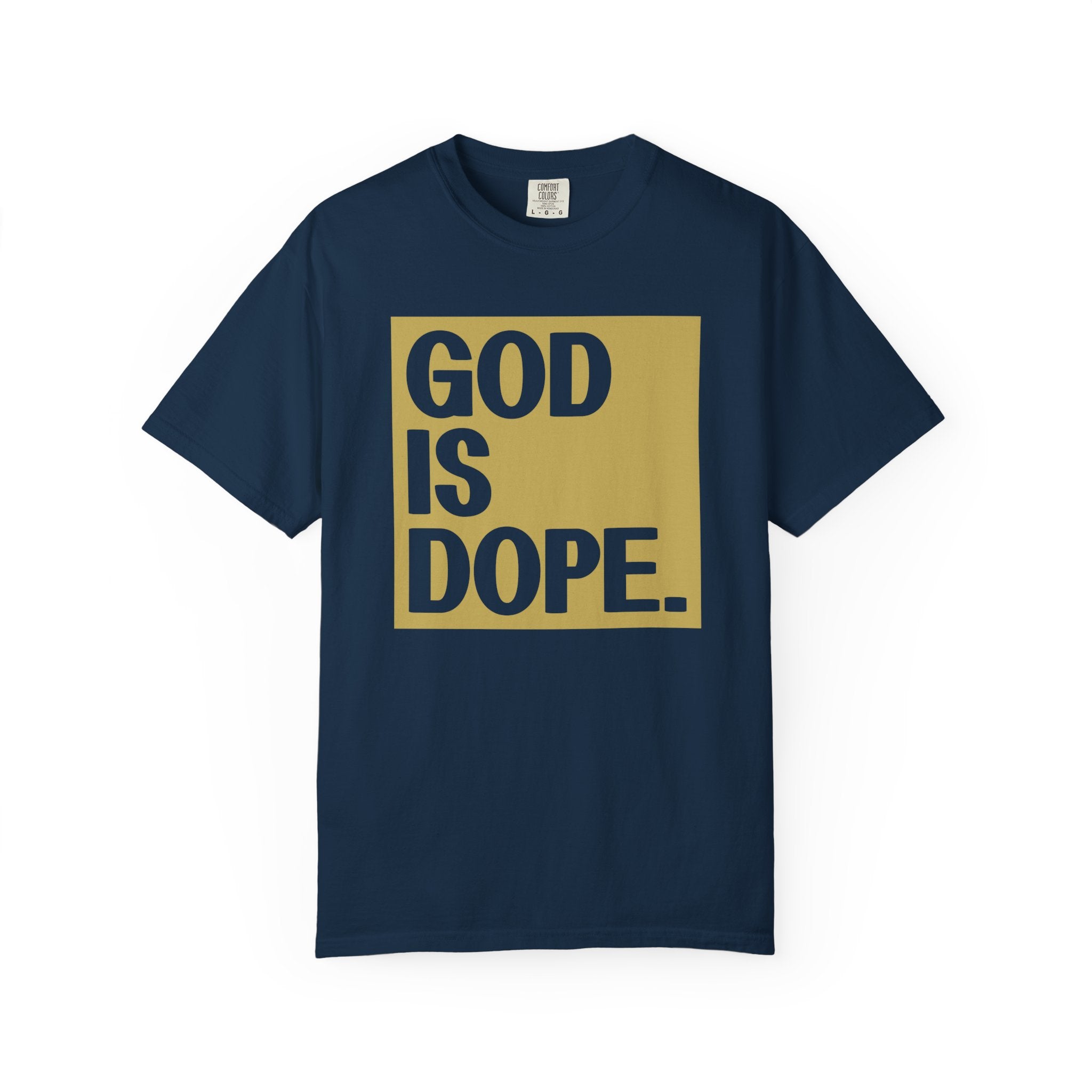God is Dope T-shirt