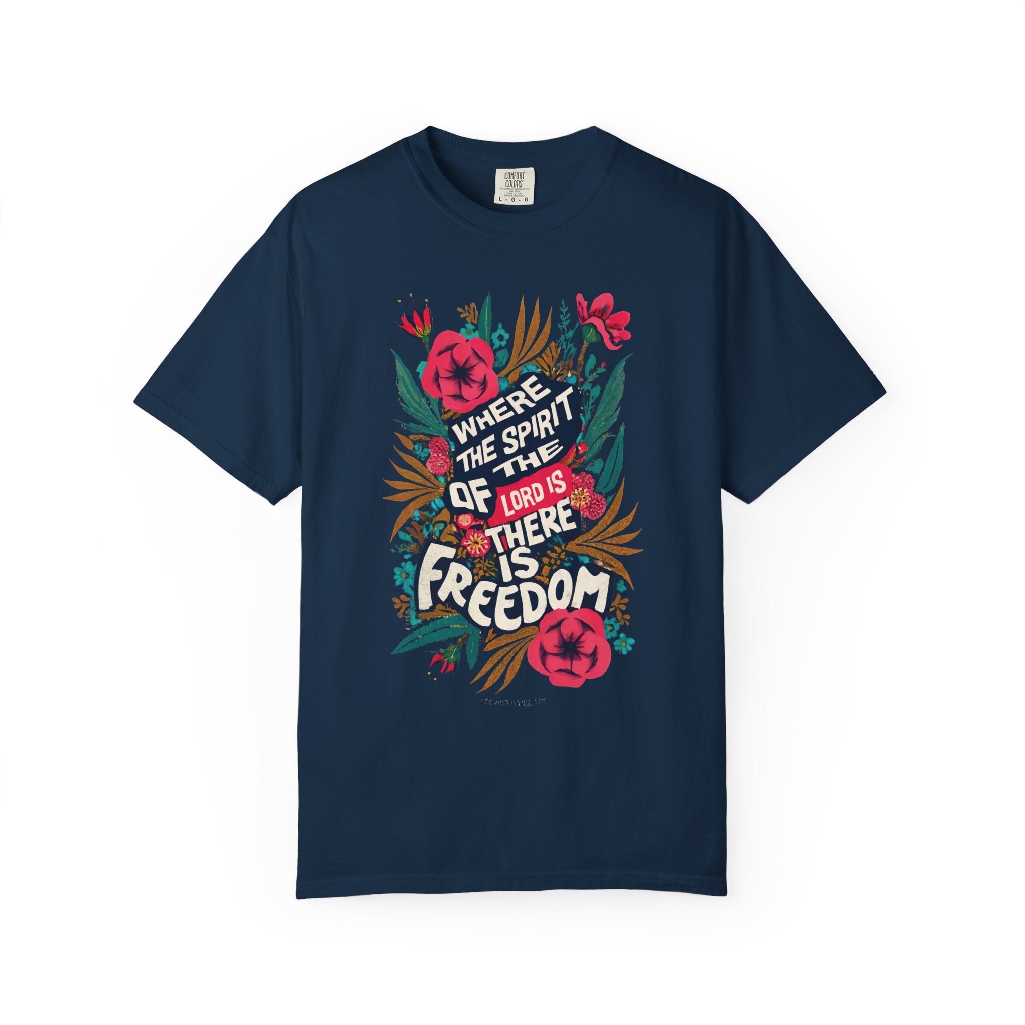 There is Freedom T-shirt
