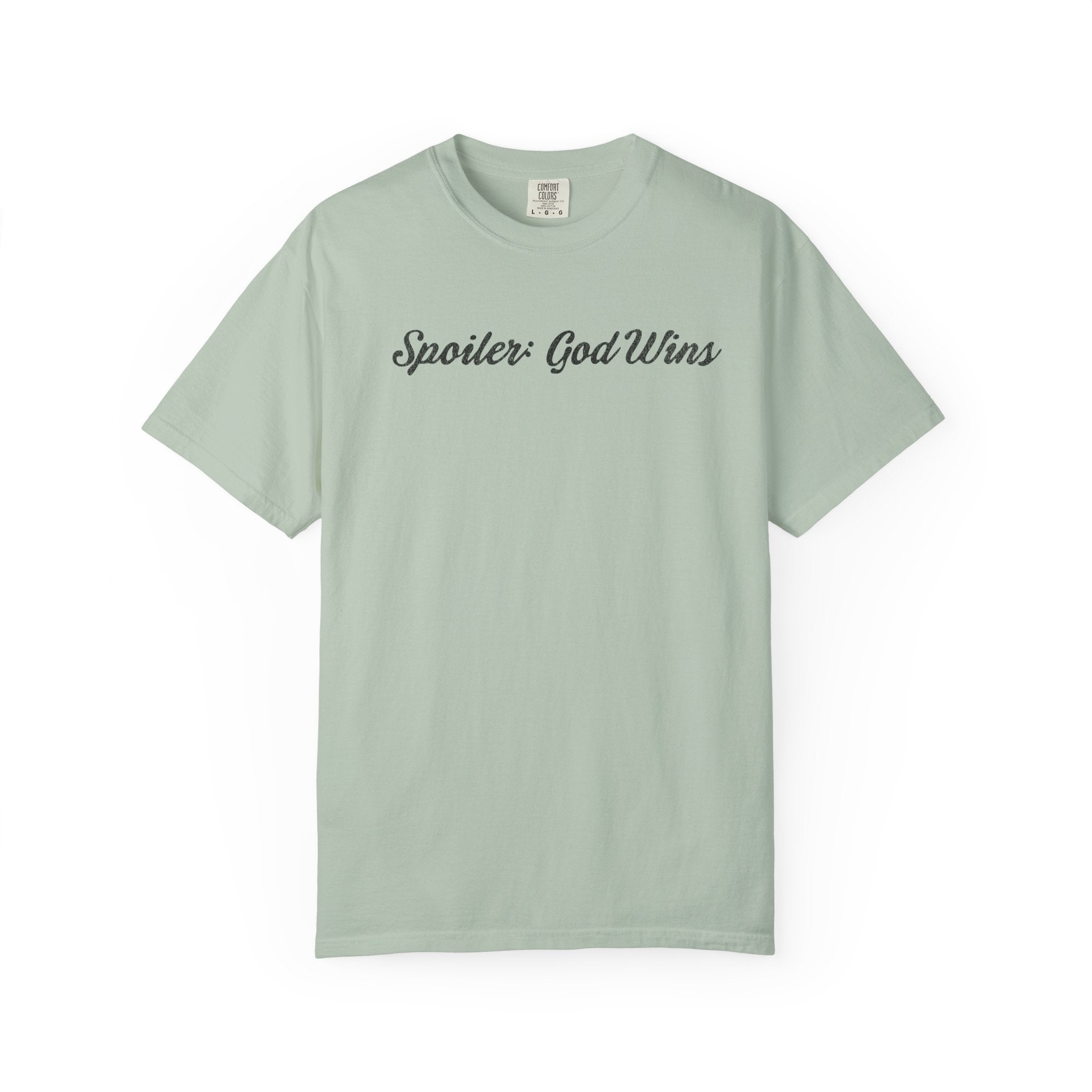 Spoiler: God Wins T-shirt