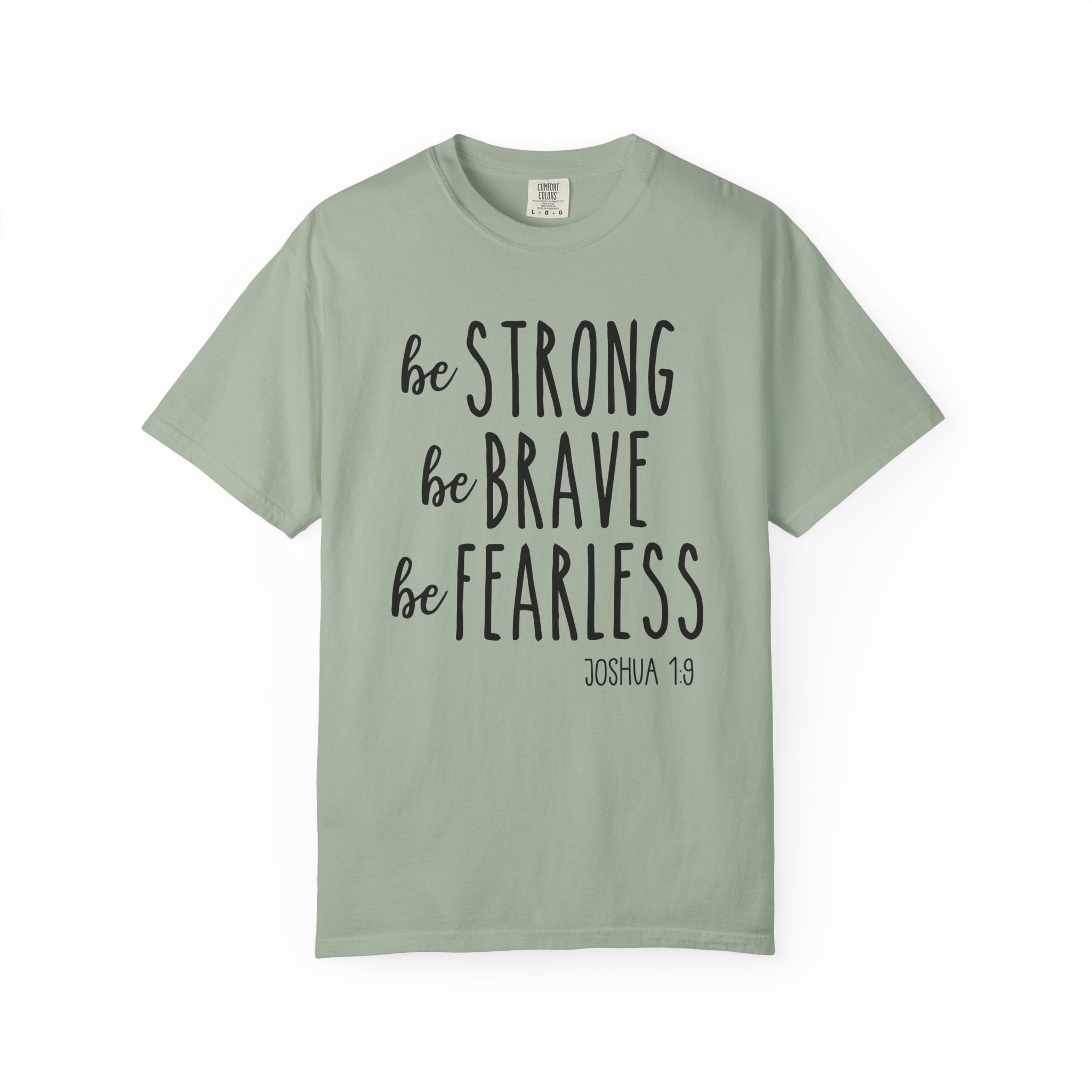 Be Fearless T-shirt