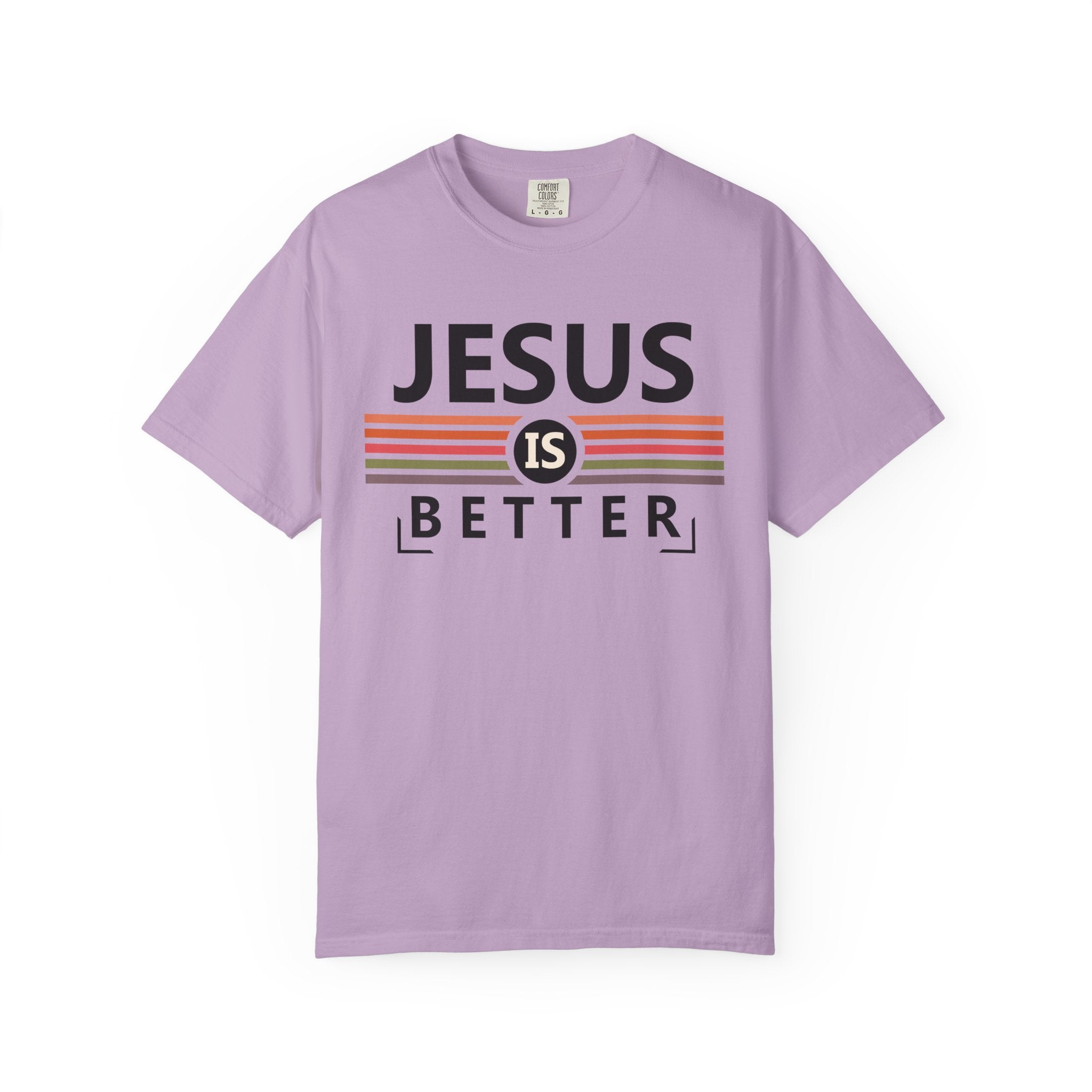 Jesus is Better T-shirt