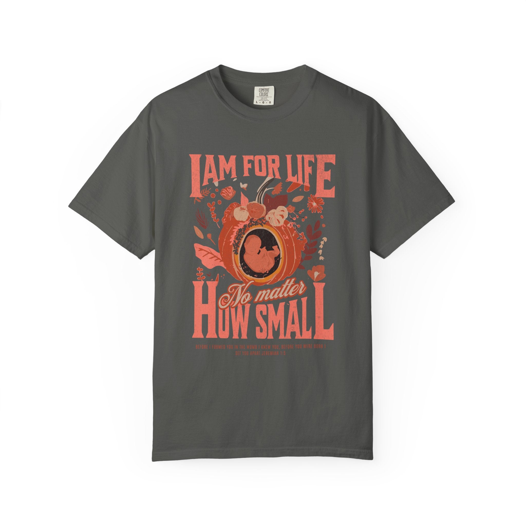 I Am for Life T-shirt