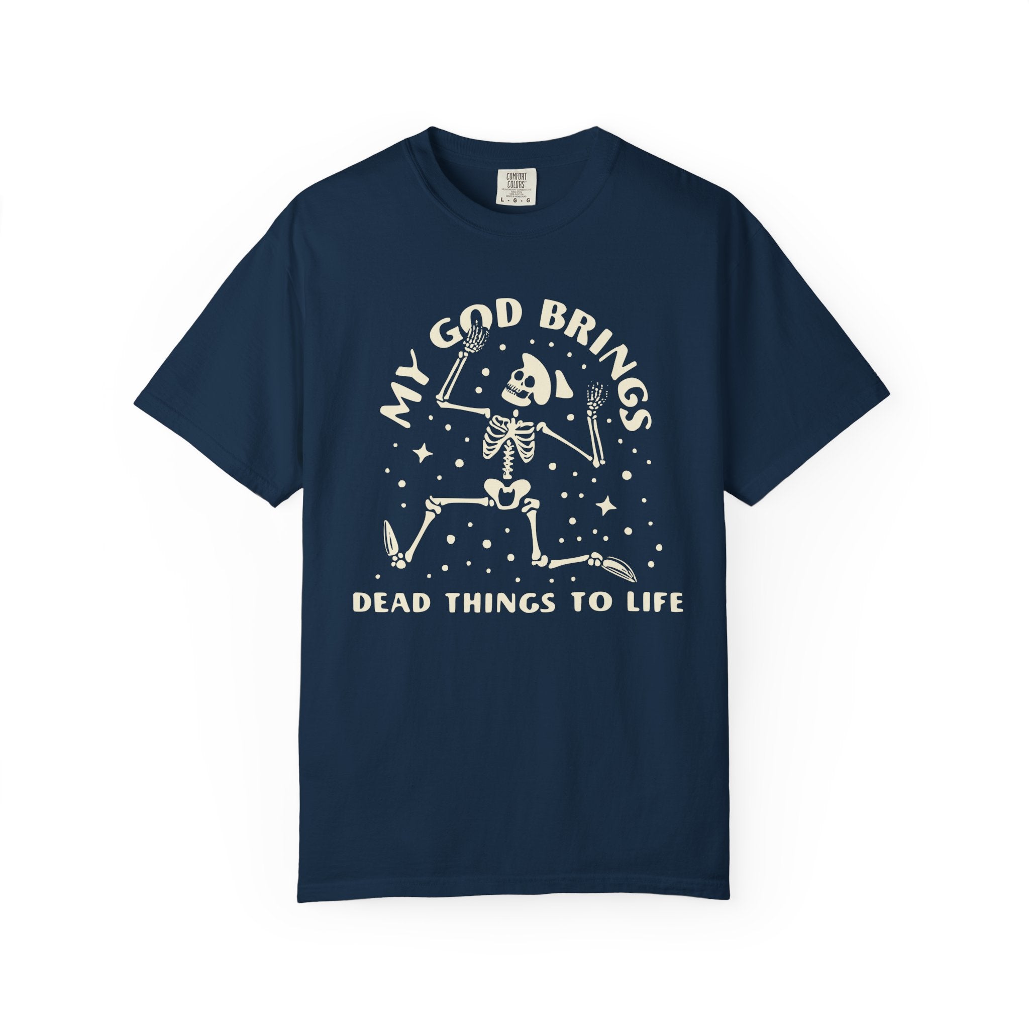 He Raises the Dead T-shirt