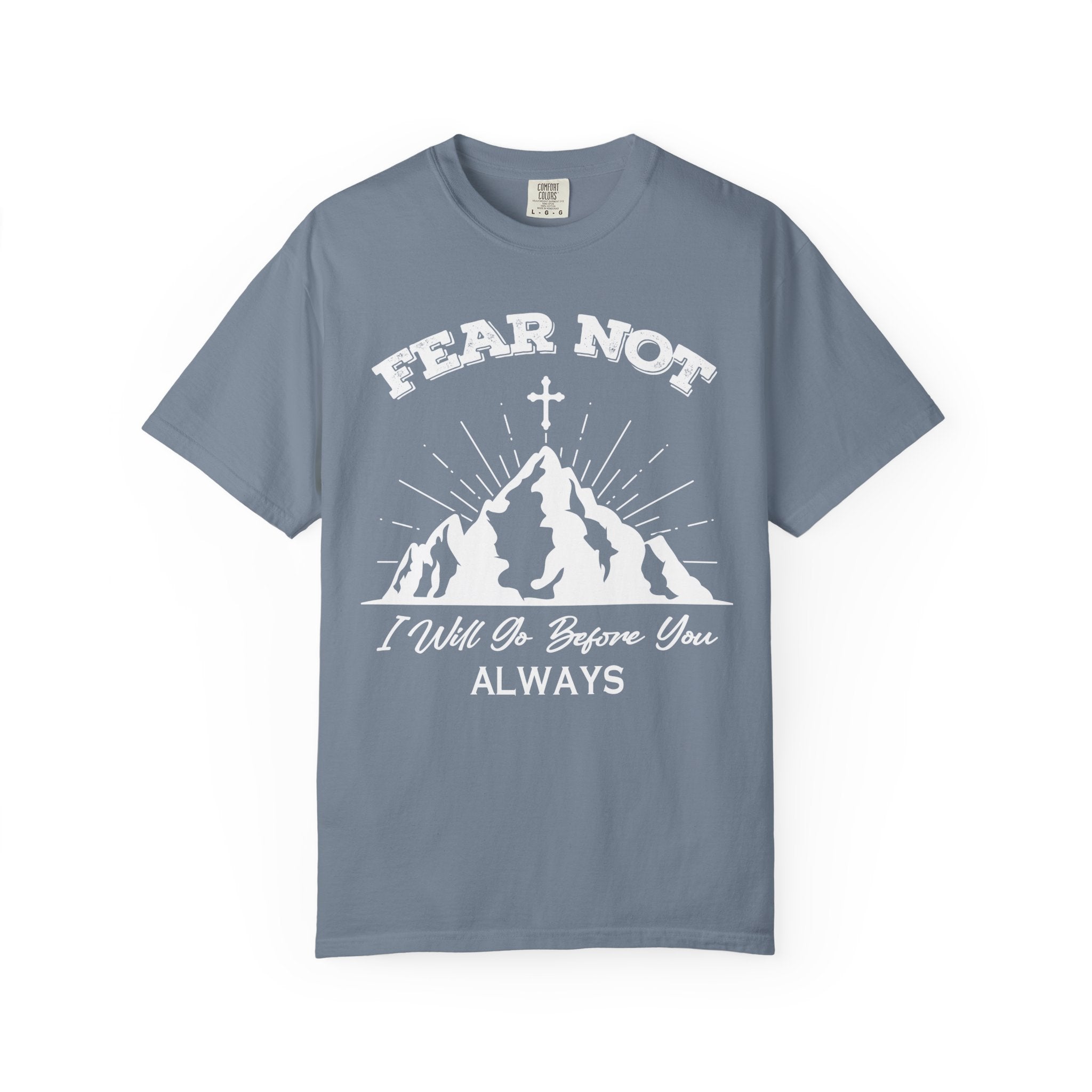 Fear Not T-shirt