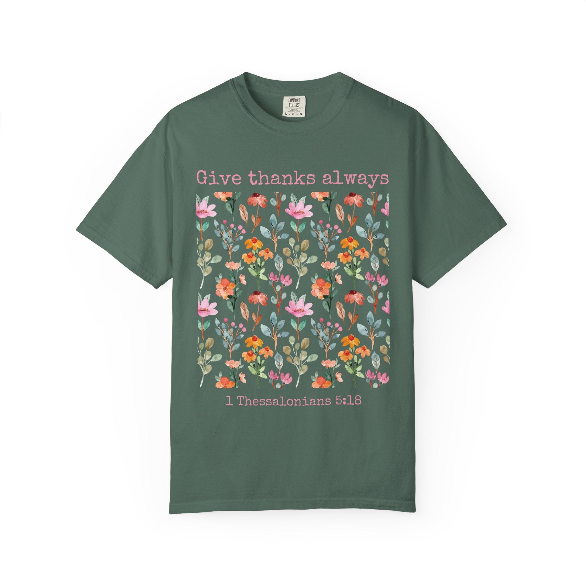 Give Thanks Always T-shirt