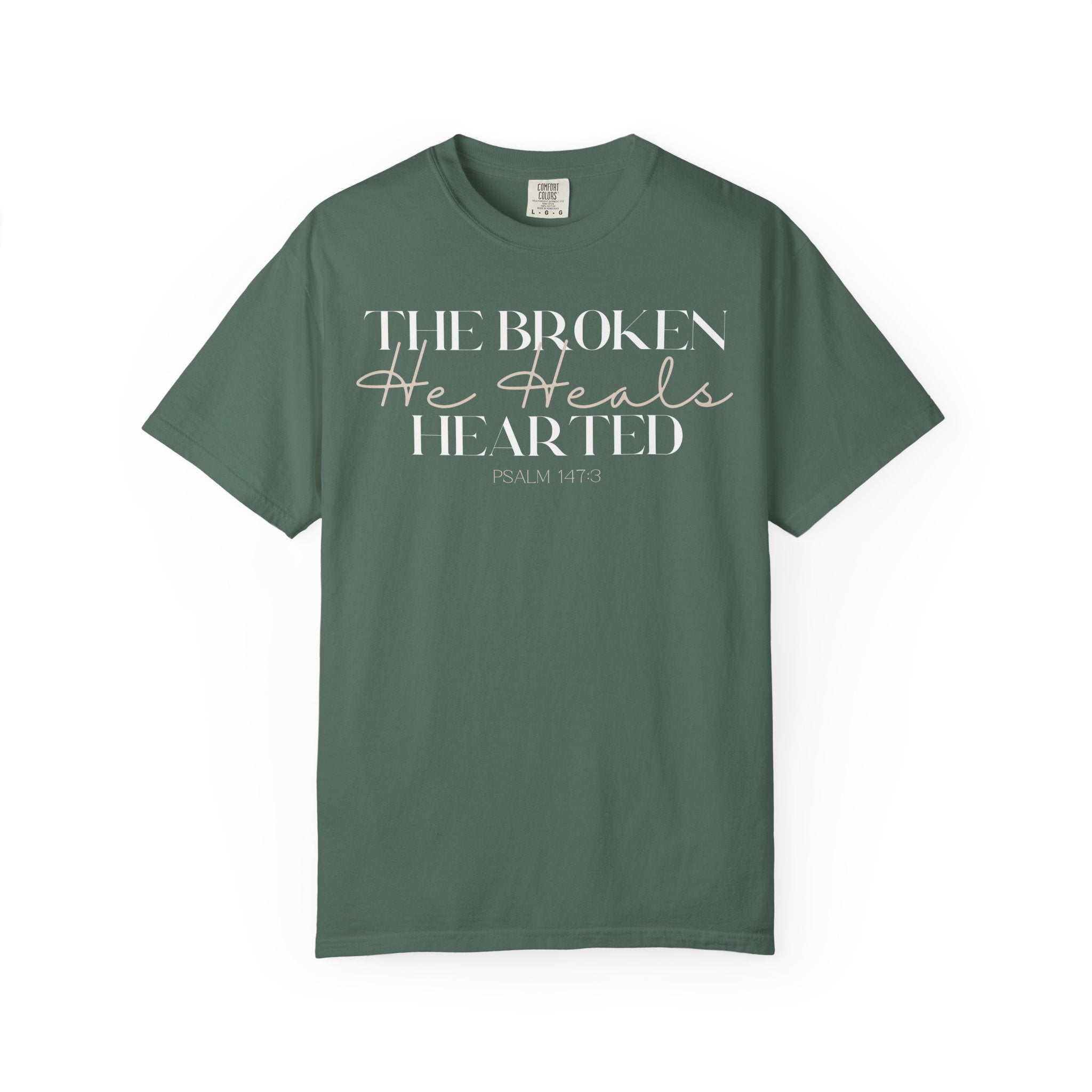 He Heals The Broken Hearted T-shirt