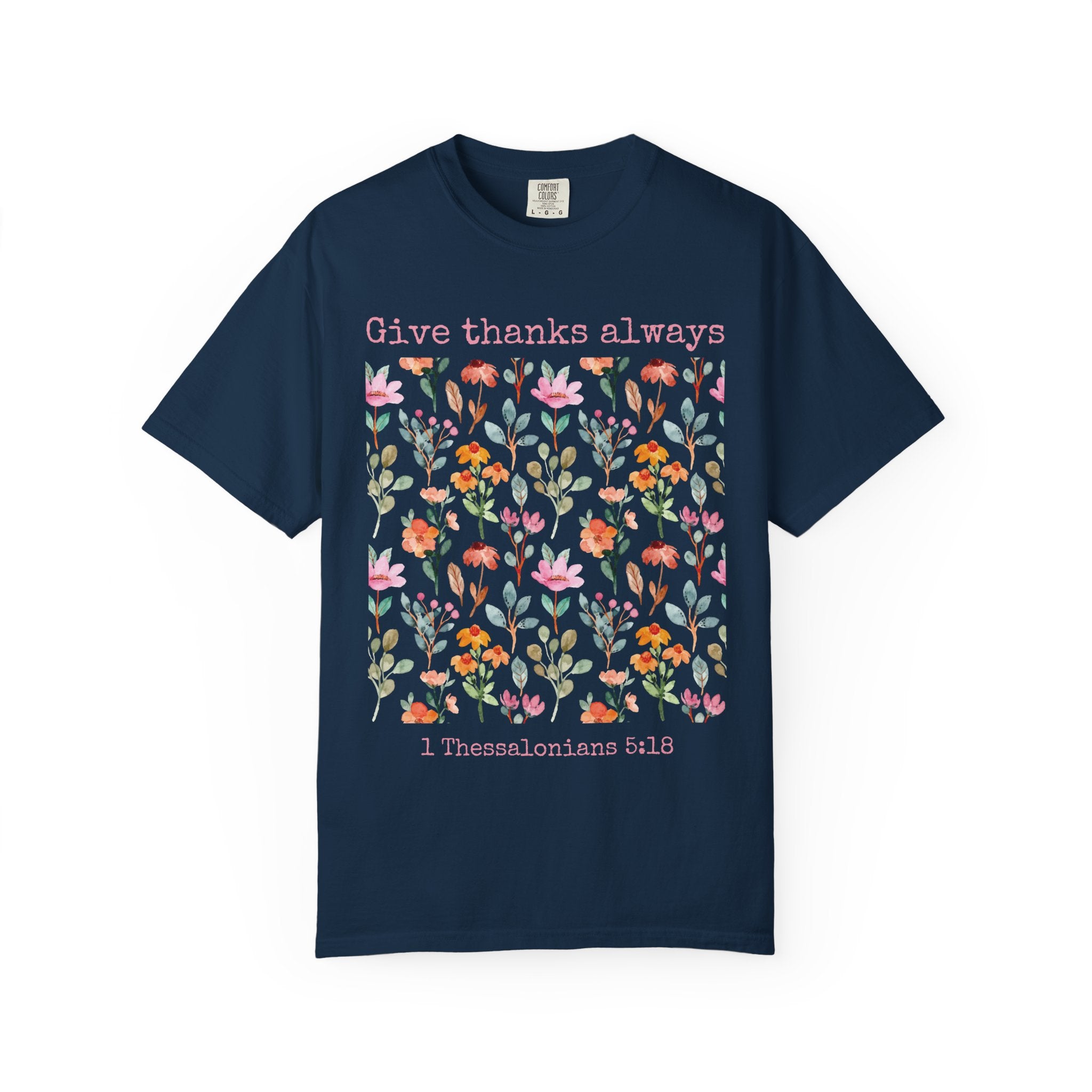 Give Thanks Always T-shirt