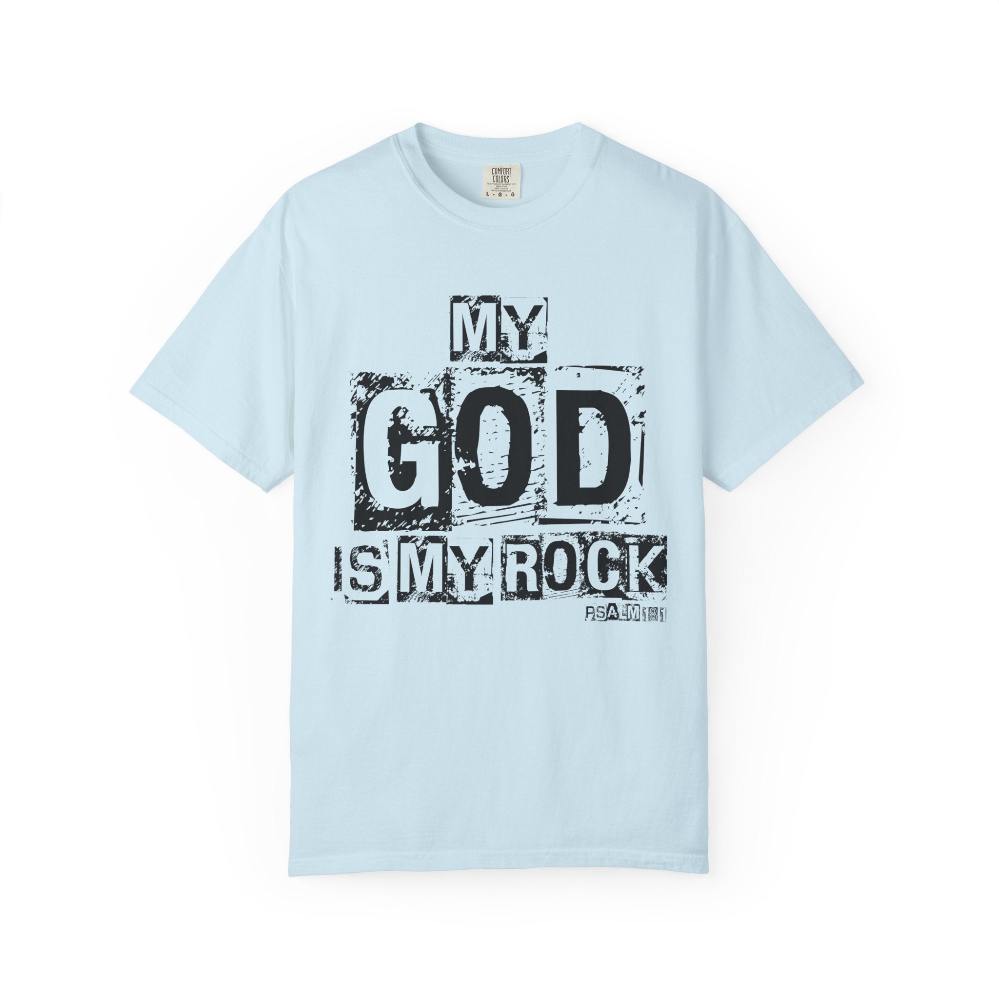 The Lord is my Rock T-shirt