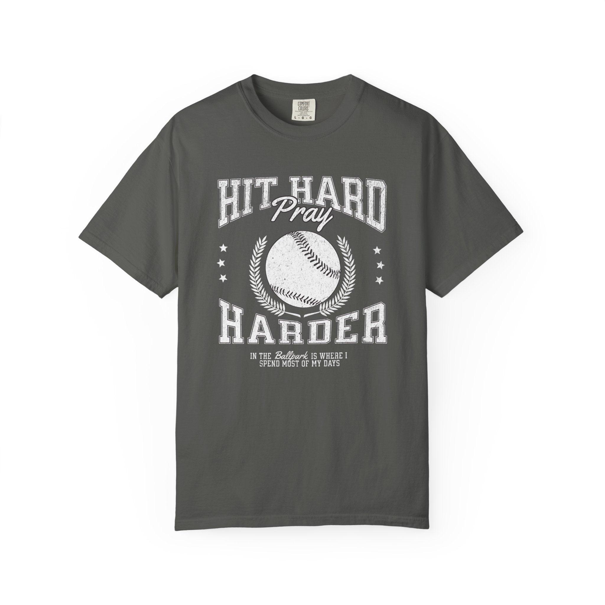 Hit Hard, Pray Harder T-shirt