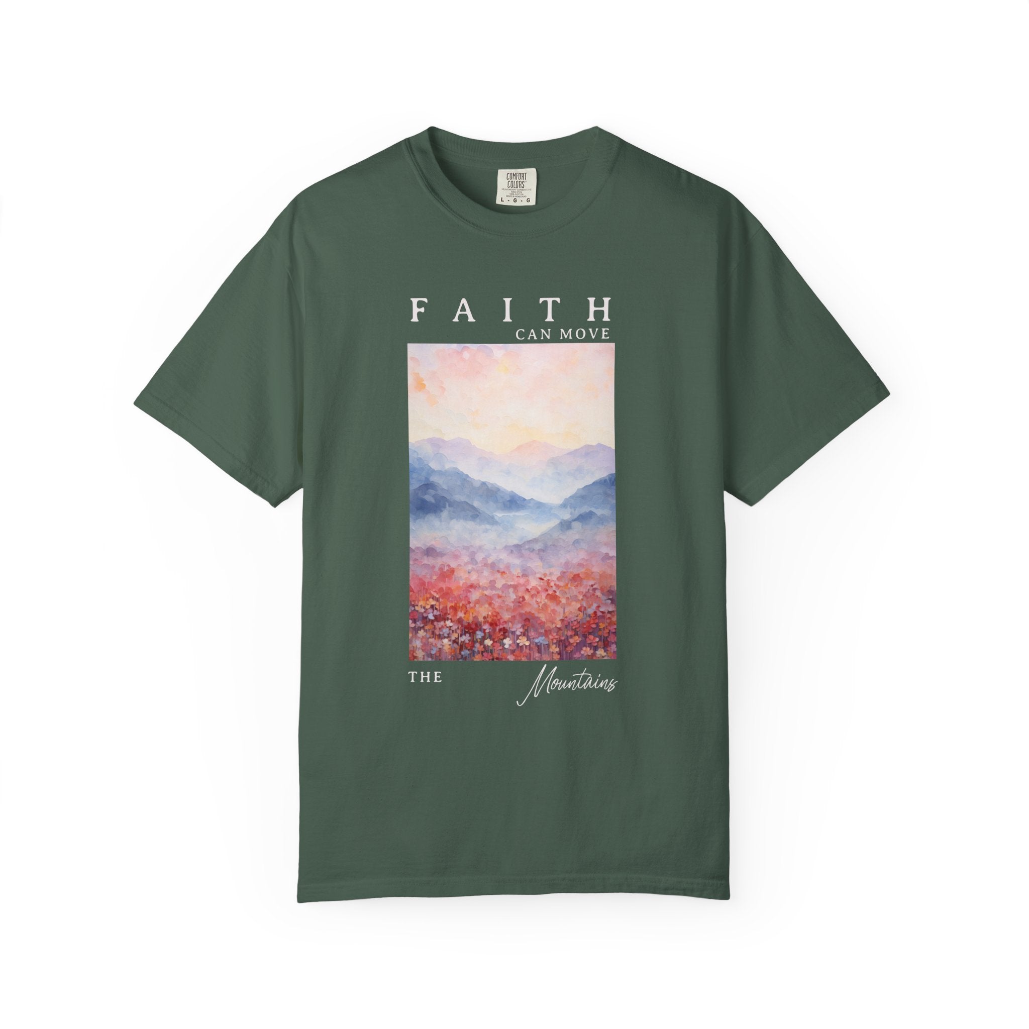 Faith Can Move Mountains T-shirt