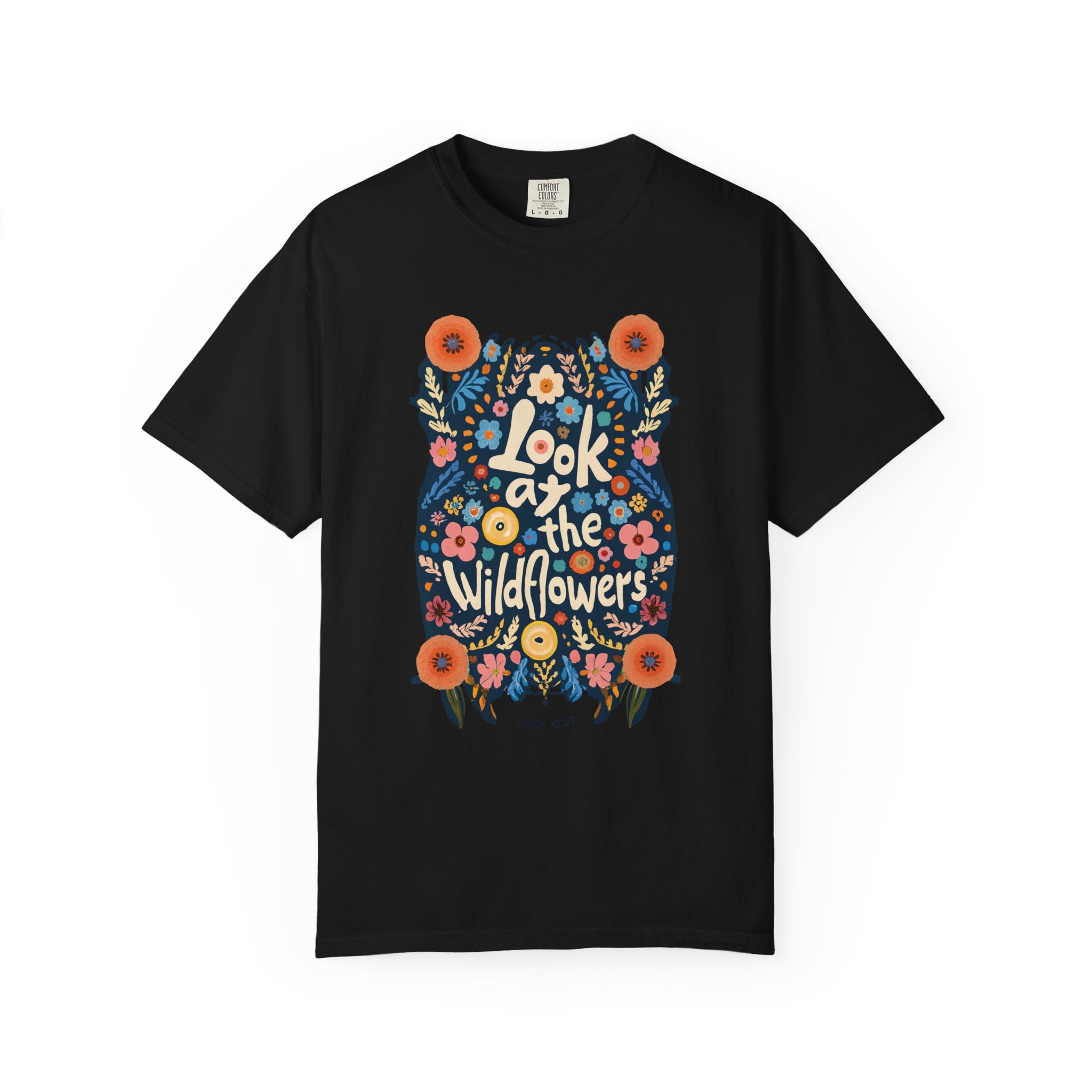 Look at the Wildflowers T-shirt