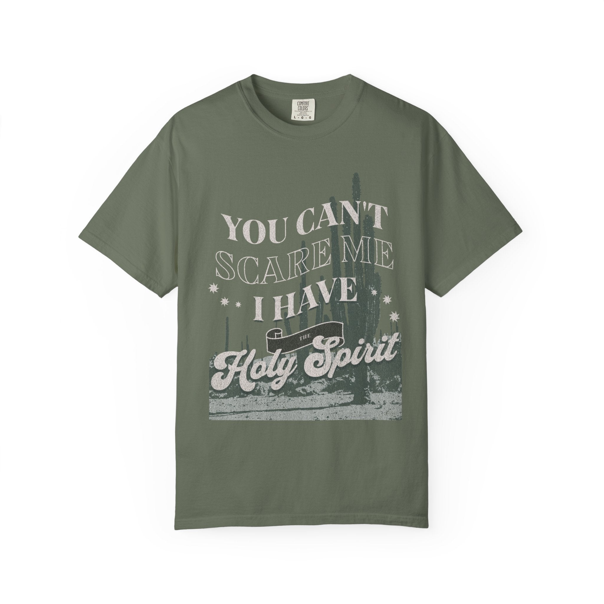 You Can’t Scare Me T-shirt