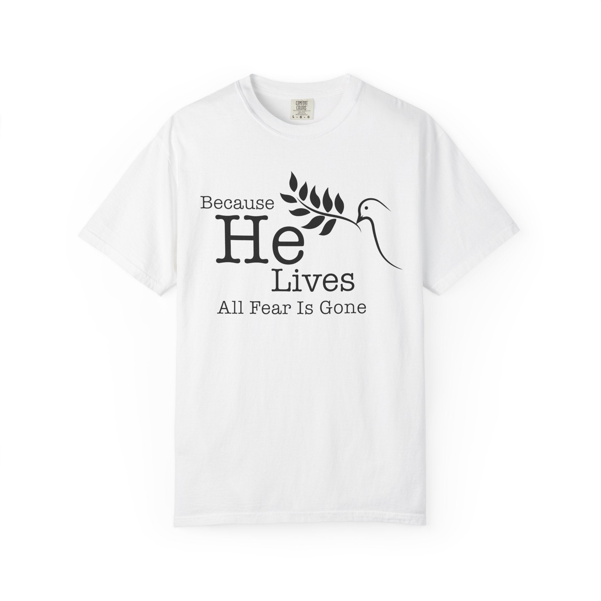 He Lives T-shirt