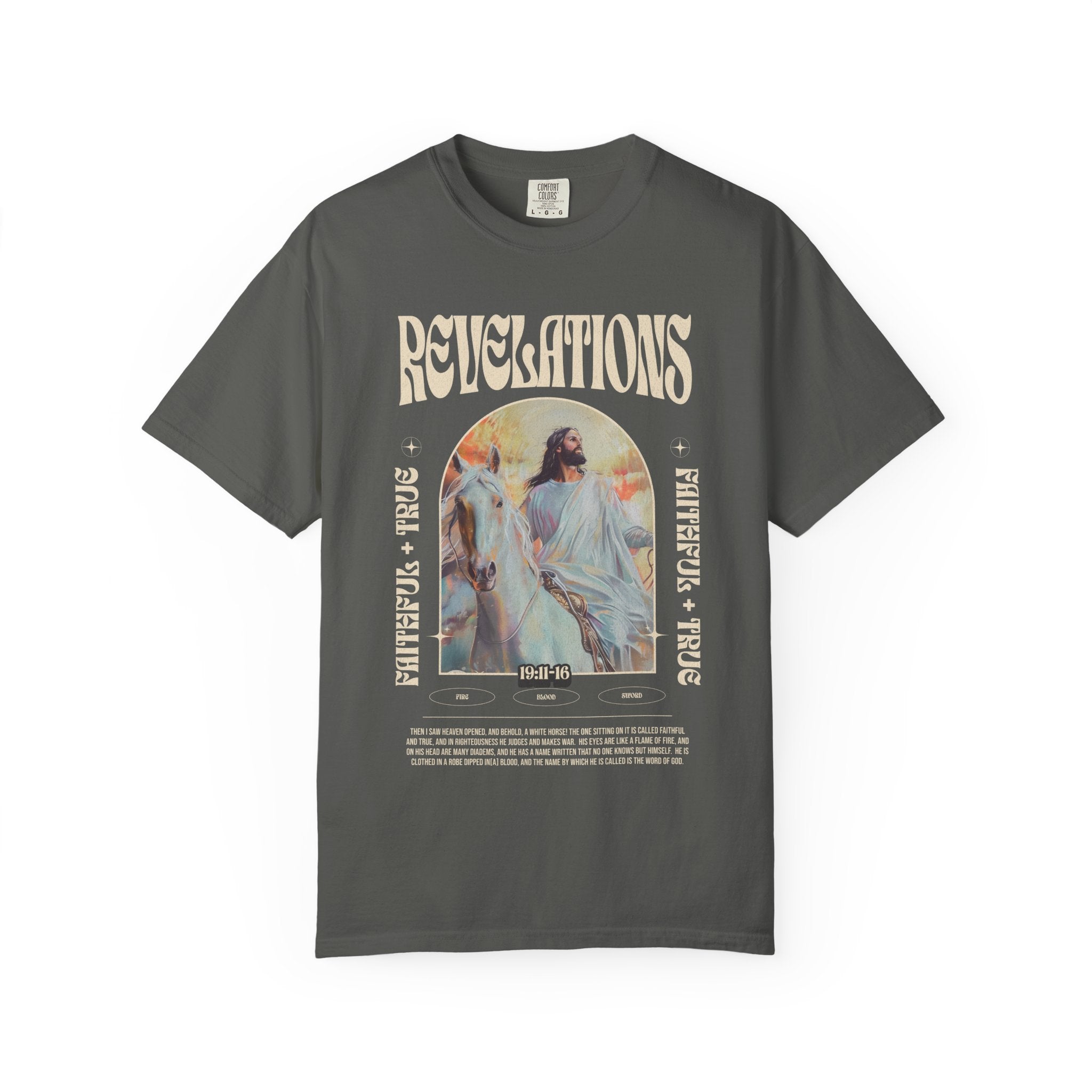 Faithful and True T-shirt
