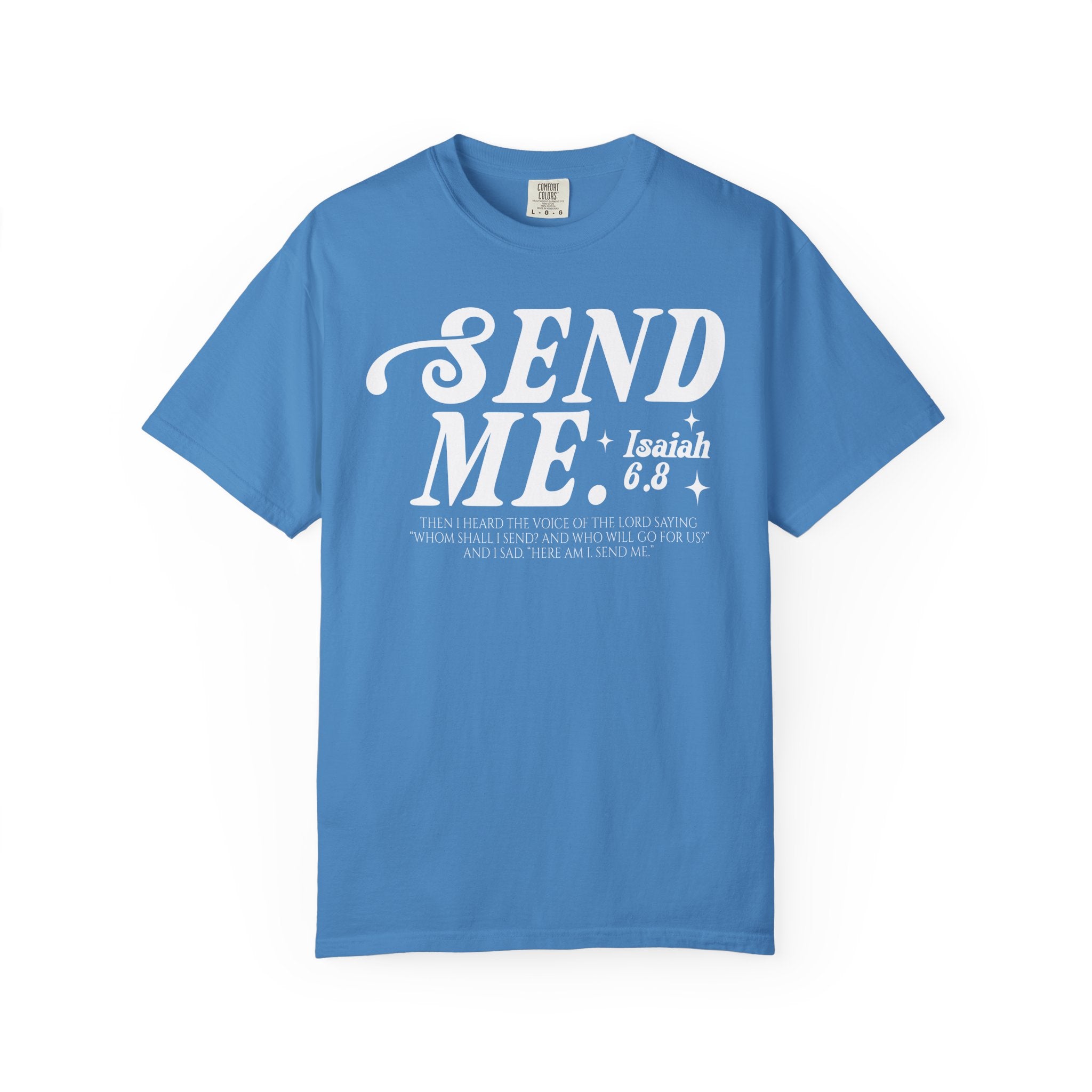 Send Me T-shirt