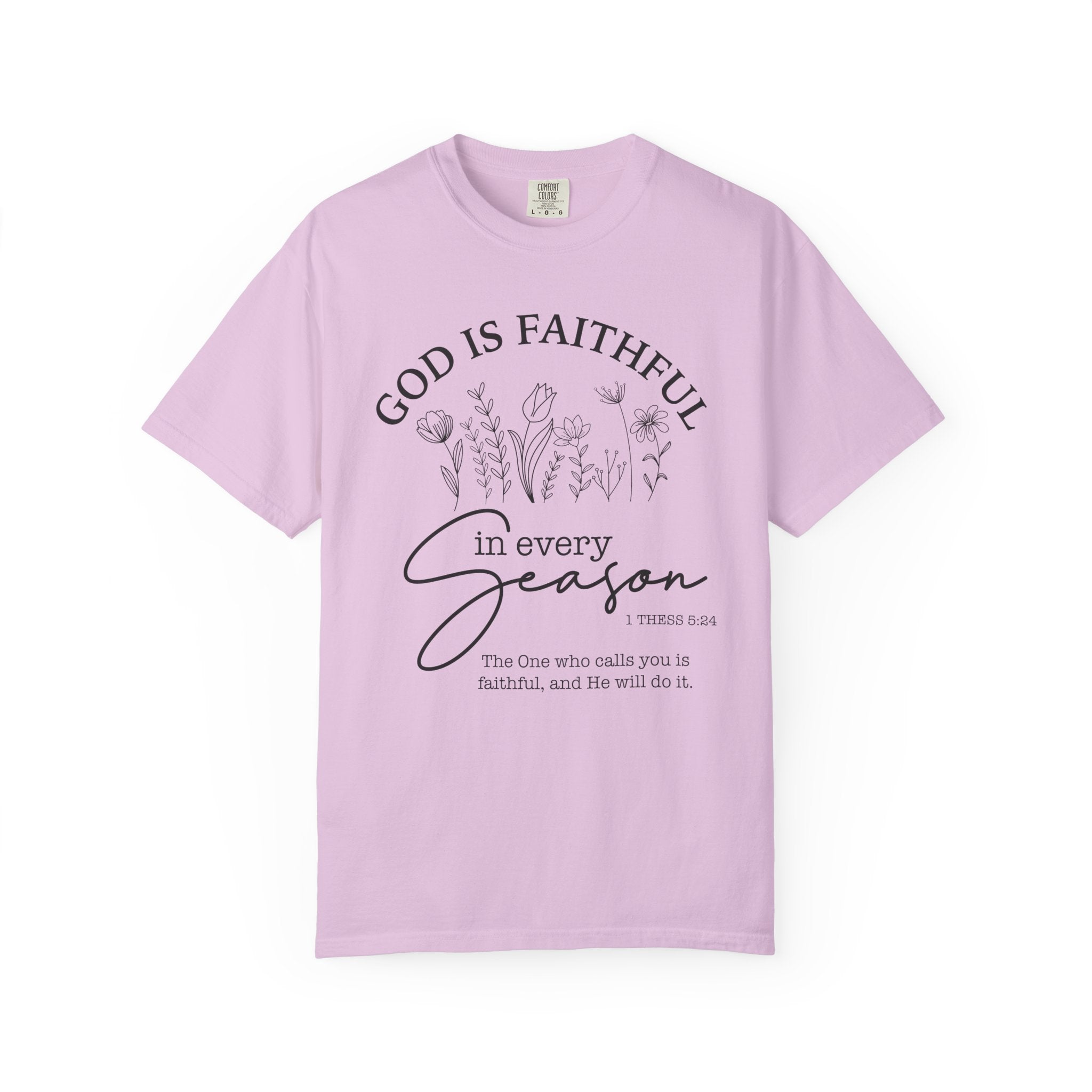 Faithful in Every Season T-shirt