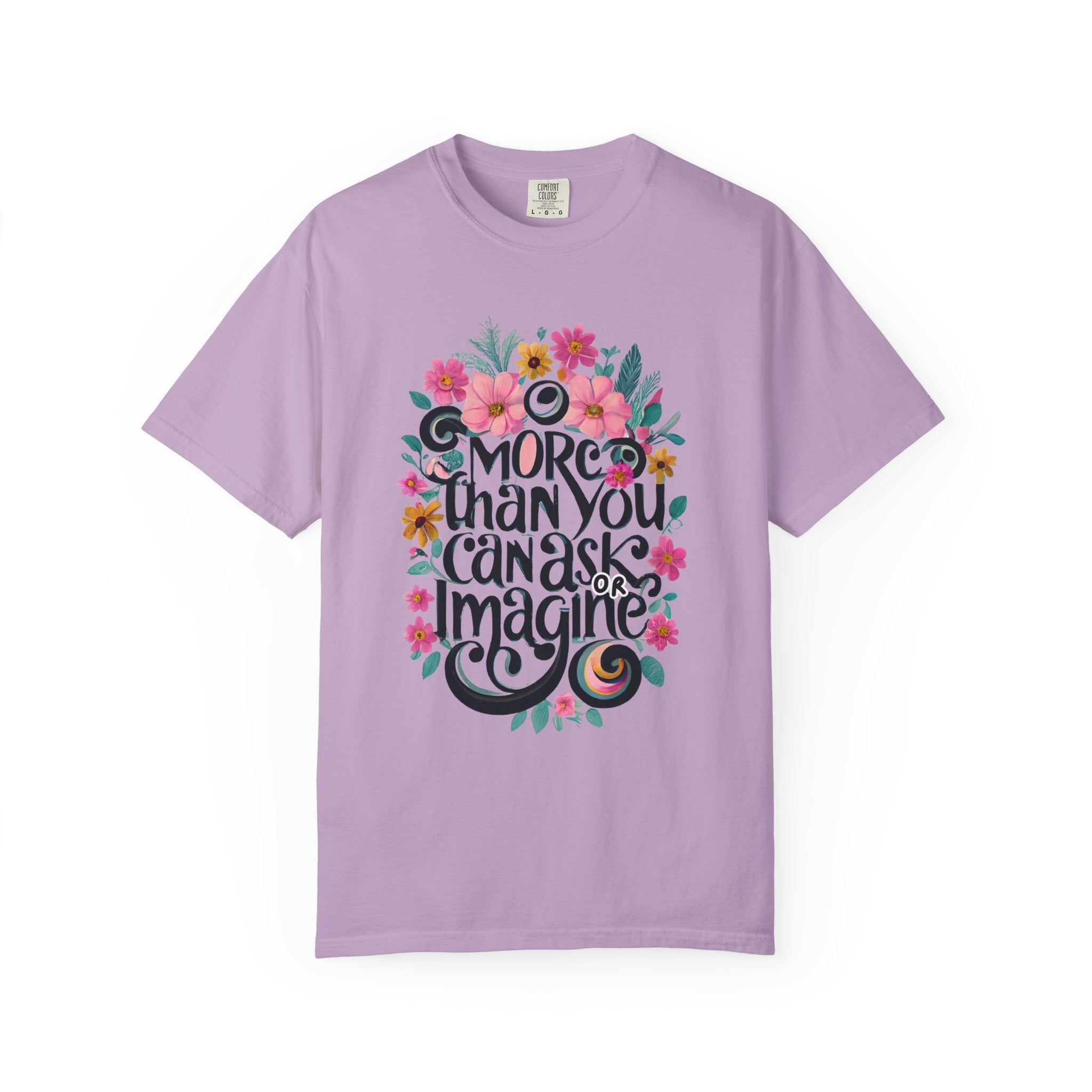 More Than You Ask T-shirt