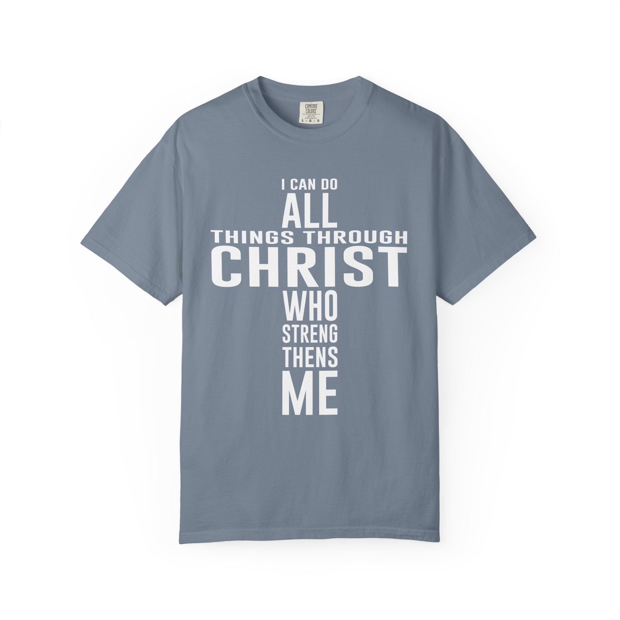 Jesus Strengthens Me T-shirt