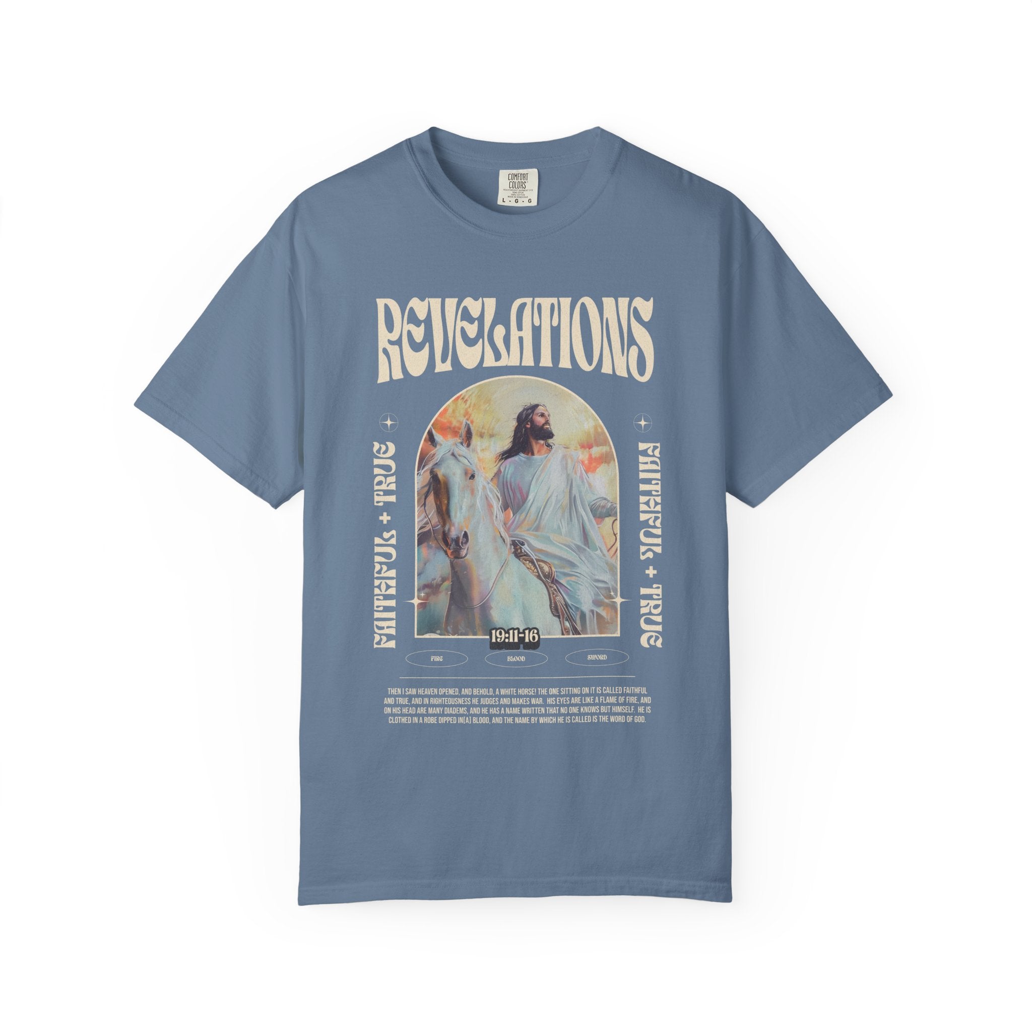 Faithful and True T-shirt