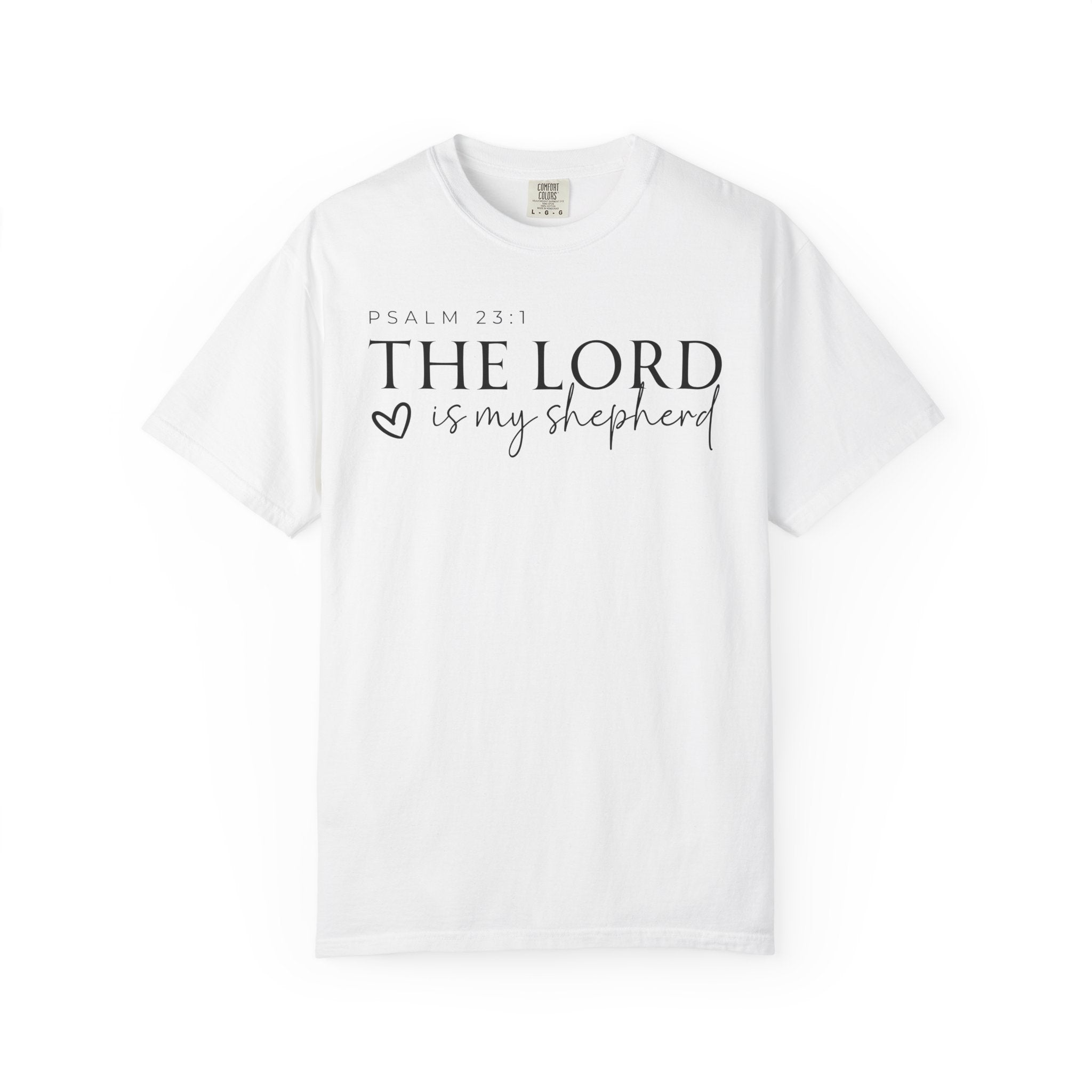 Lord is my Shepherd T-shirt
