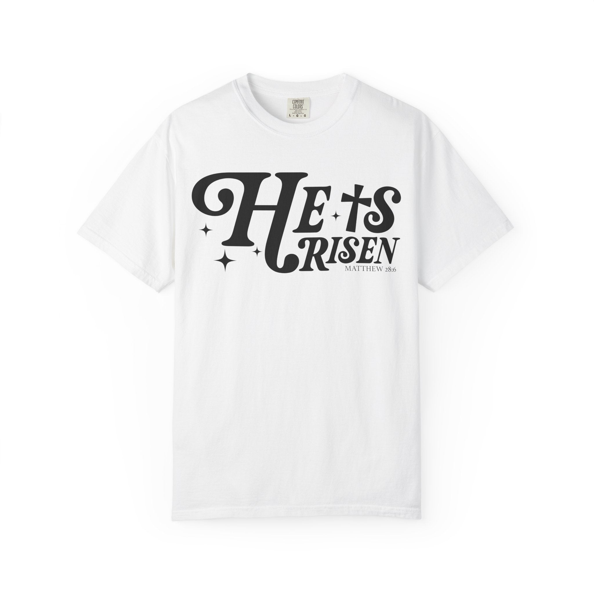 He is Risen T-shirt