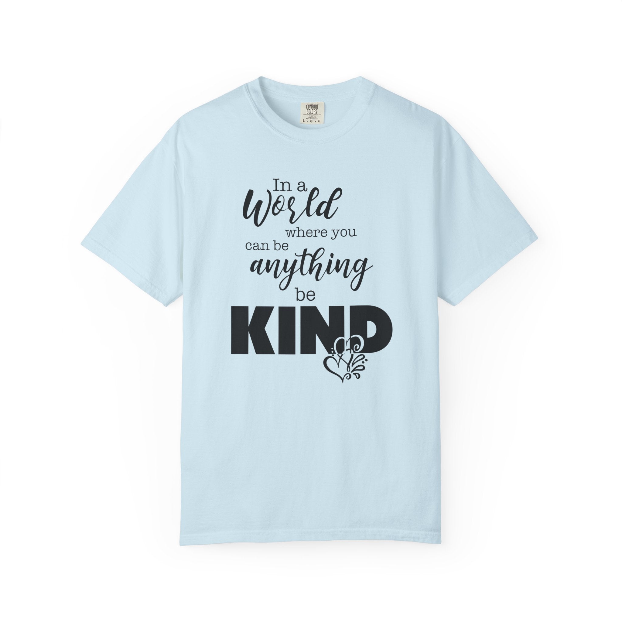 You can be Anything T-shirt