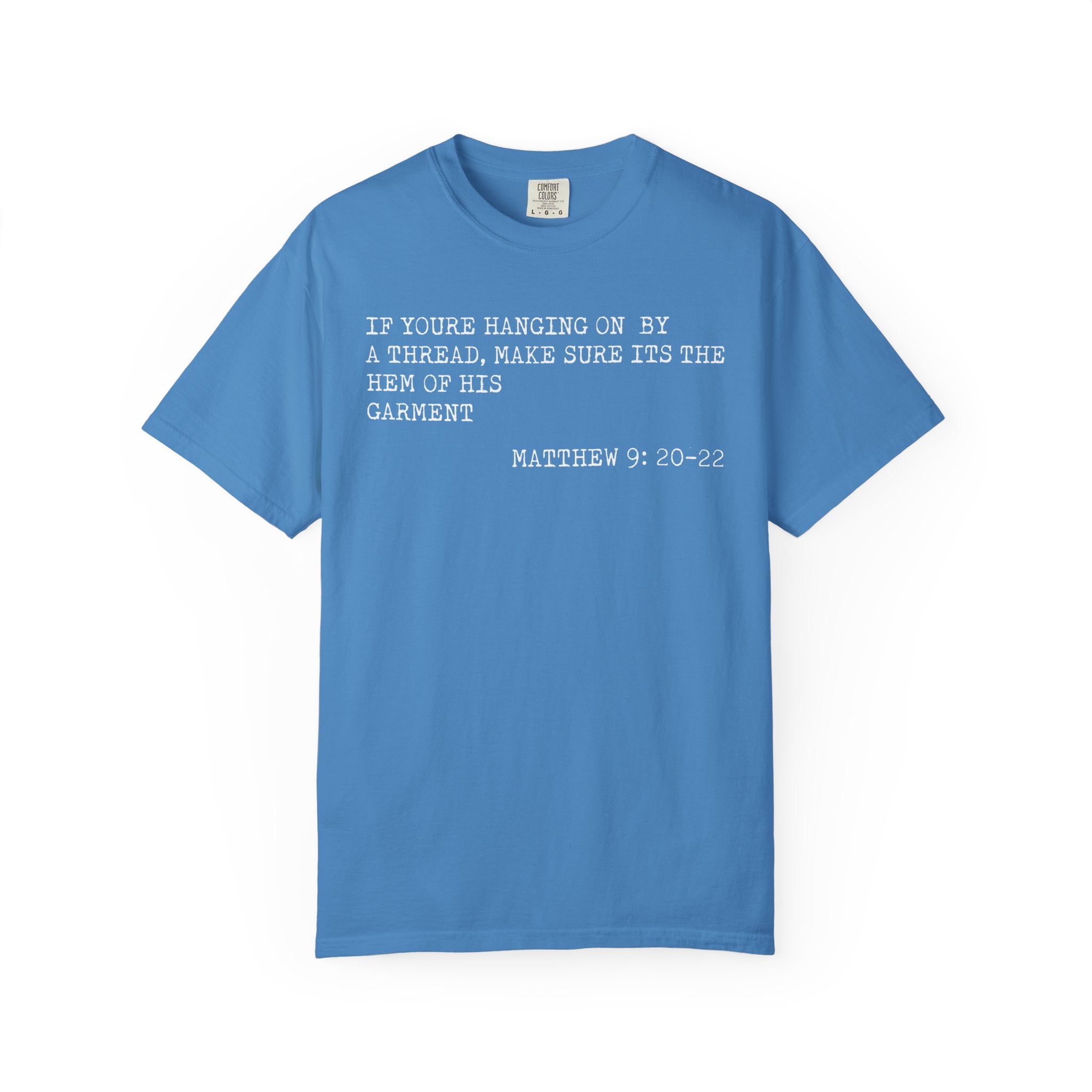 Hang on to Him T-shirt