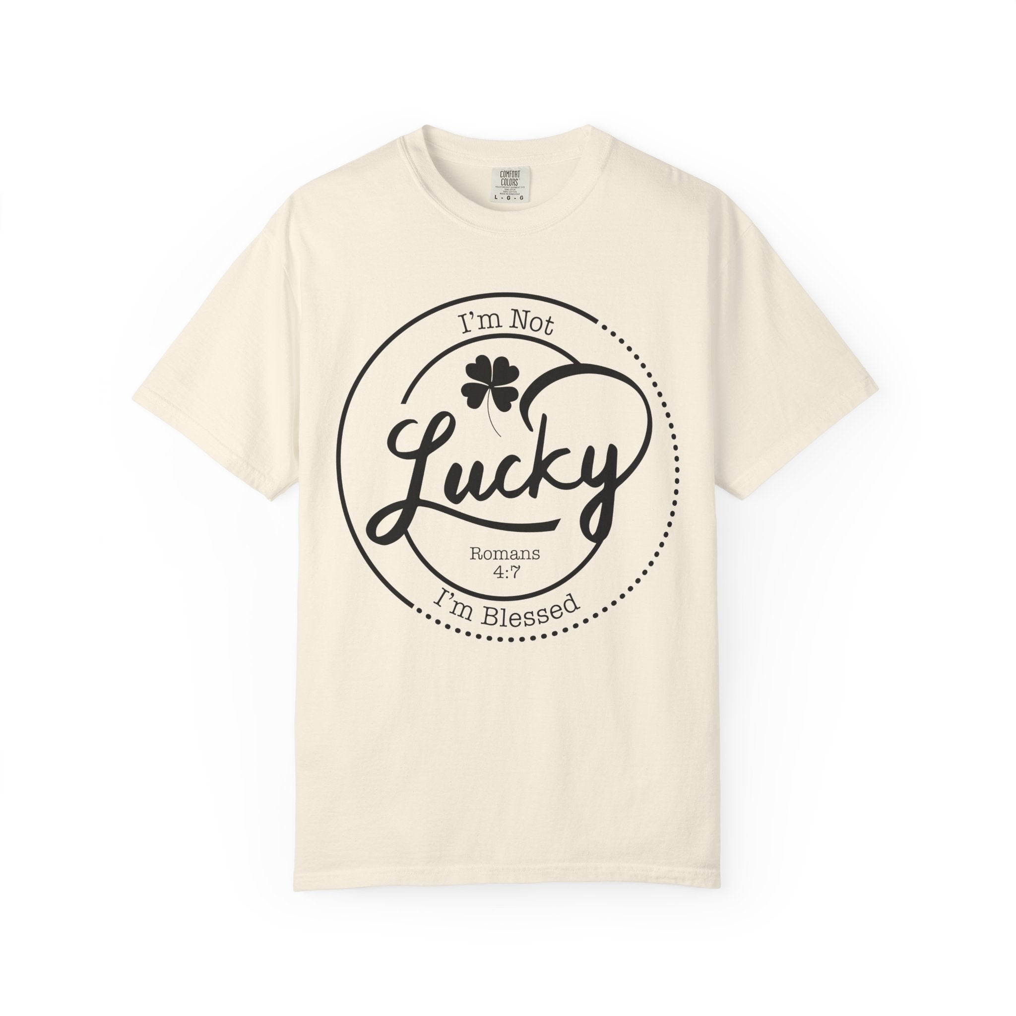 Blessed, Not Lucky T-shirt