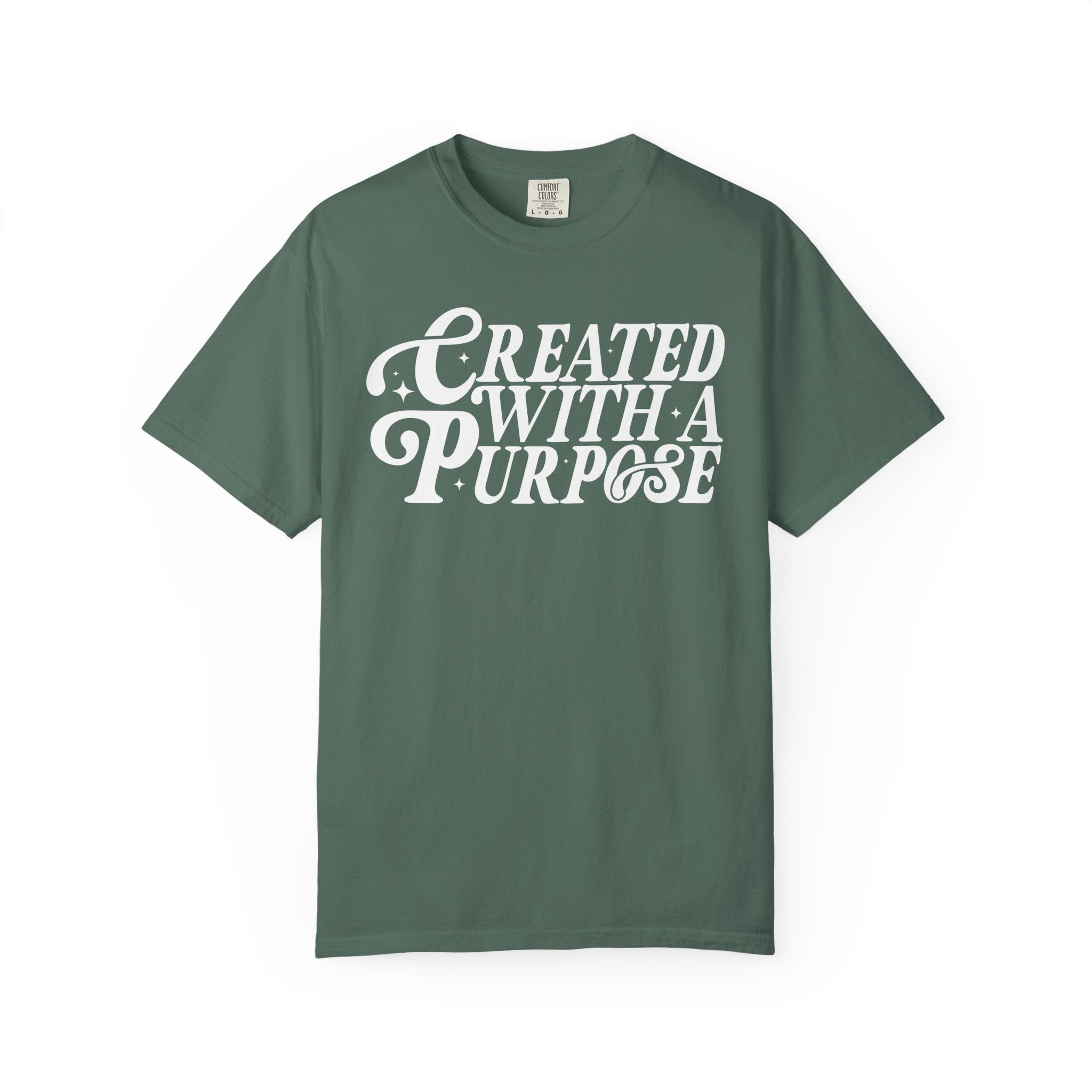 Purposefully Created T-shirt