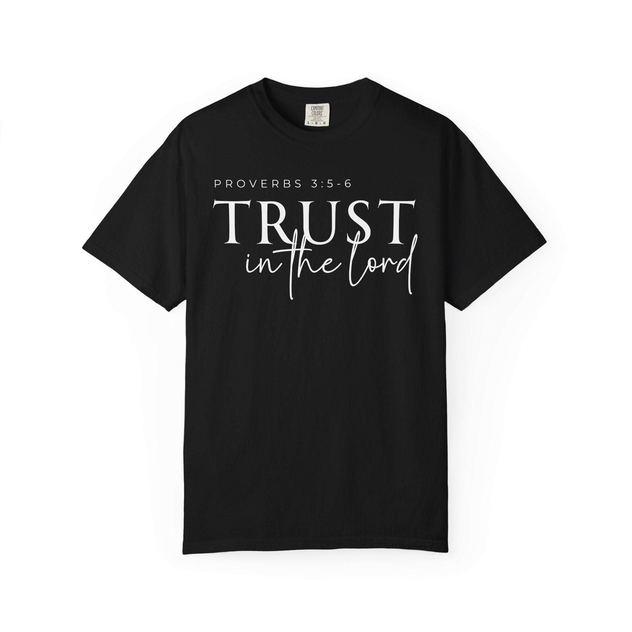 Trust in the Lord T-shirt