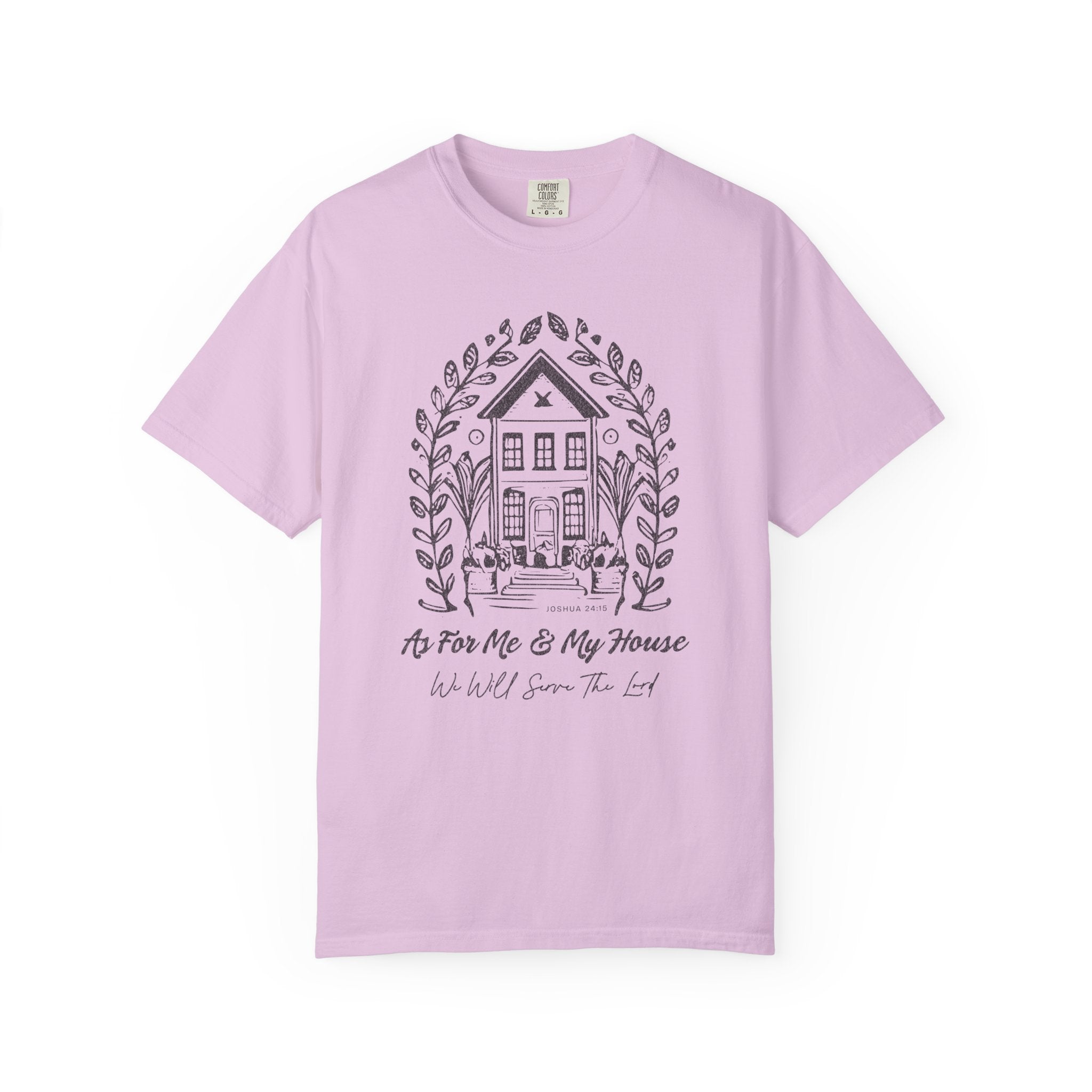 My House Serves the Lord T-shirt
