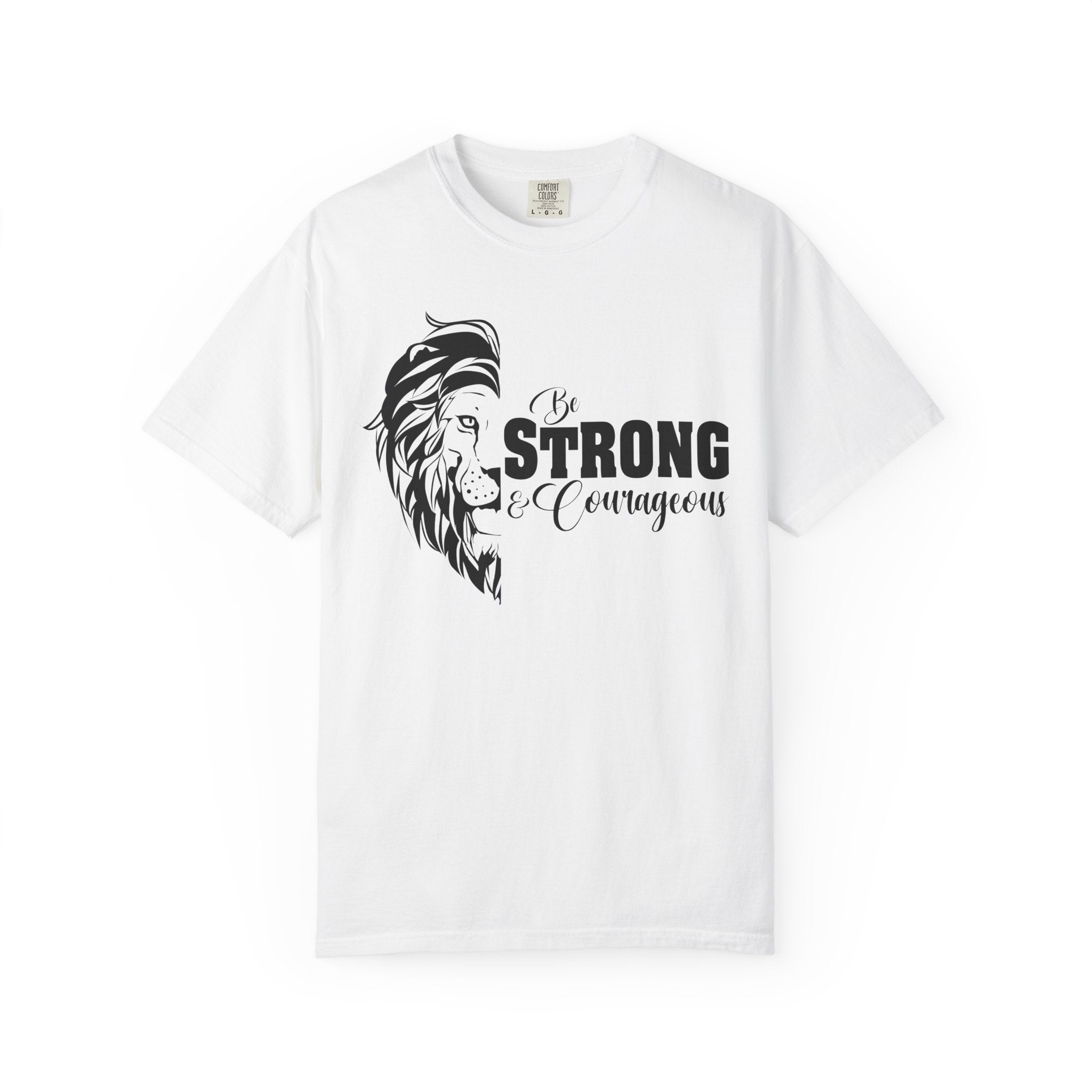 Strength & Courage T-shirt