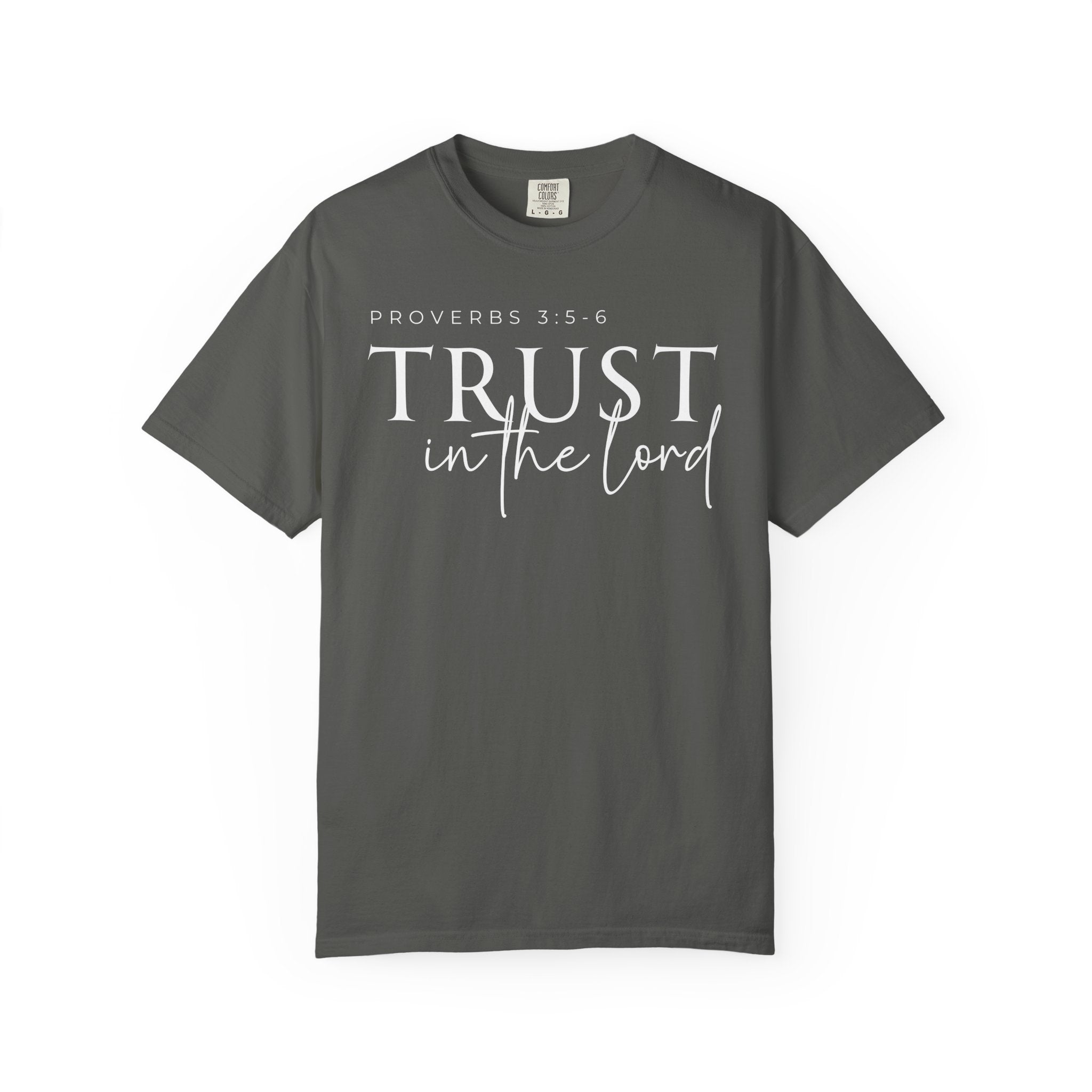 Trust in the Lord T-shirt
