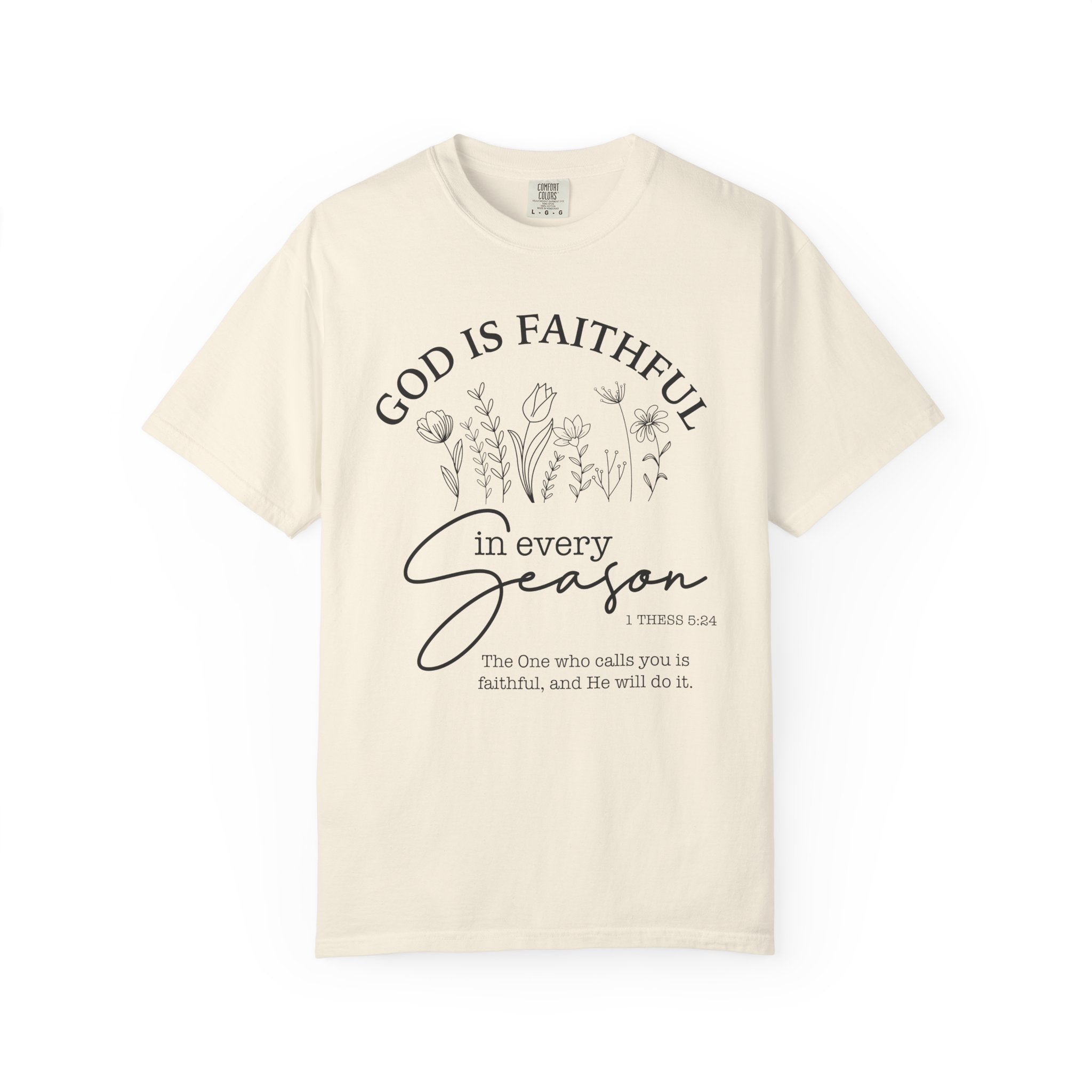 Faithful in Every Season T-shirt