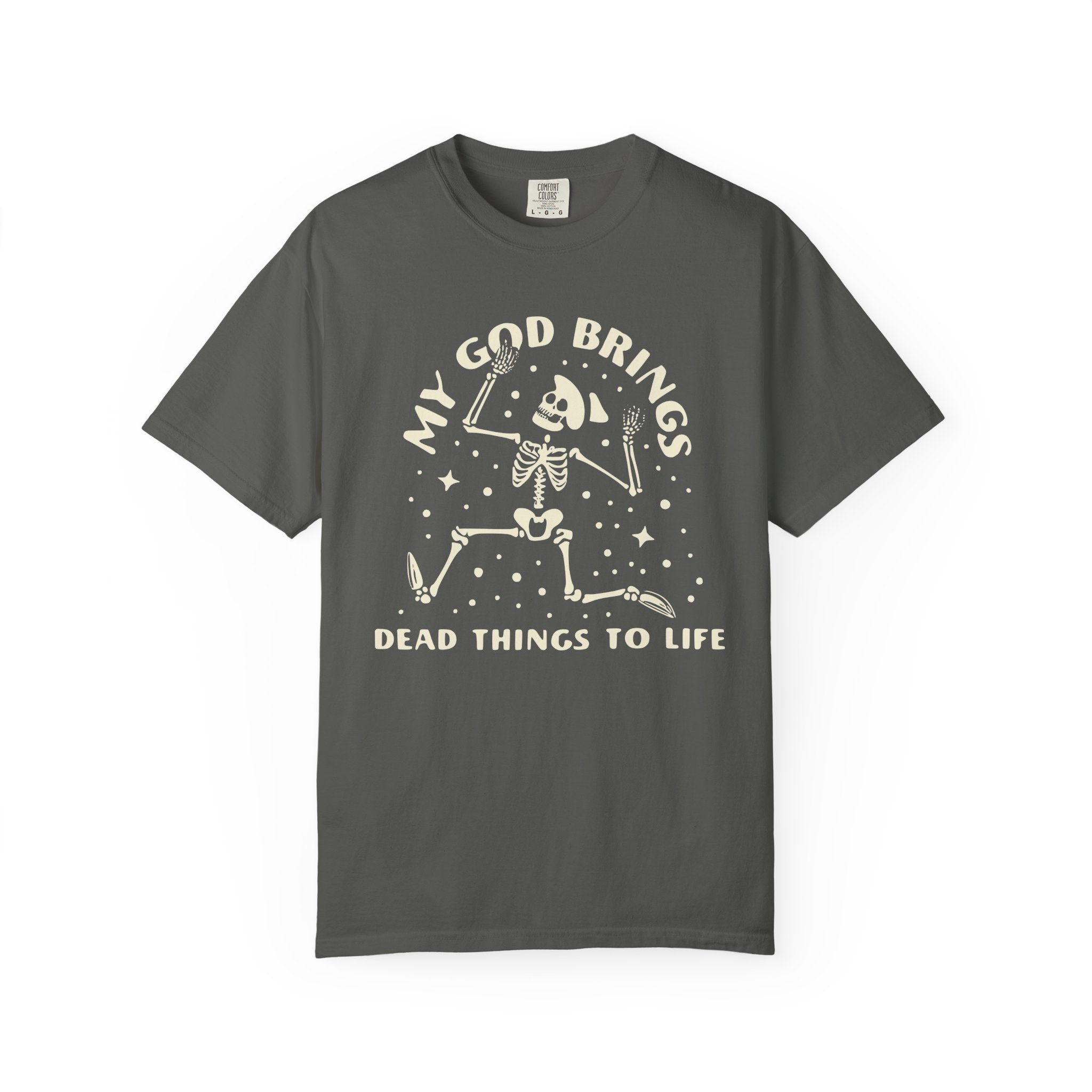 He Raises the Dead T-shirt